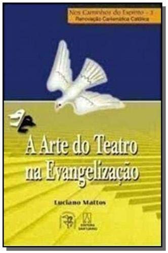 A Arte do Teatro na Evangelização nos Caminhos Books