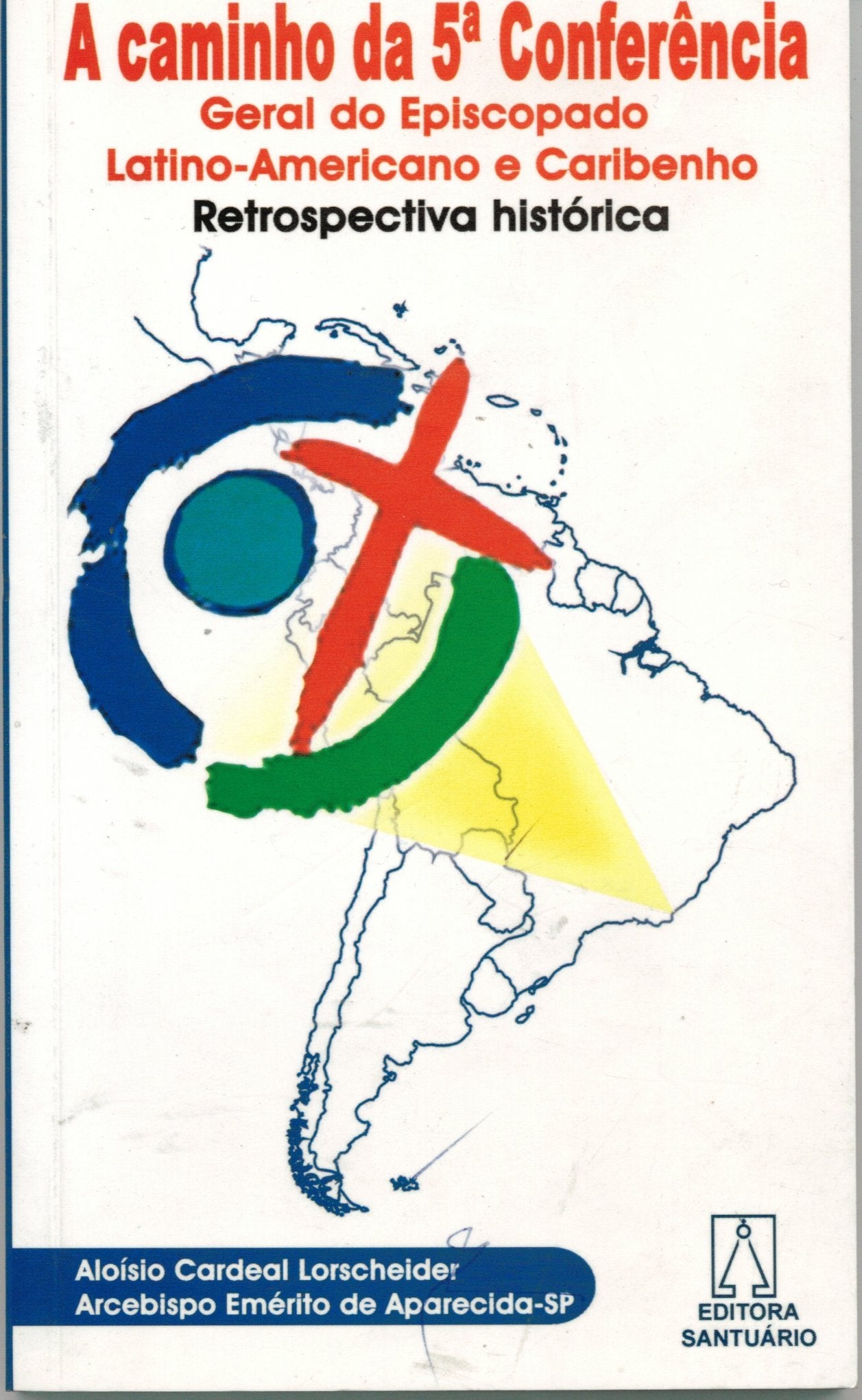 A Caminho da 5ª Conferência. Geral do Episcopado Latino-Americano e Caribenho Books