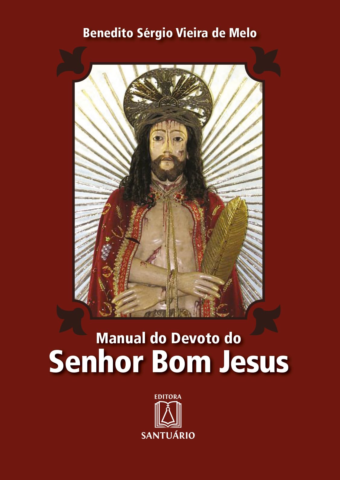 Manual do Devoto do Senhor Bom Jesus Books