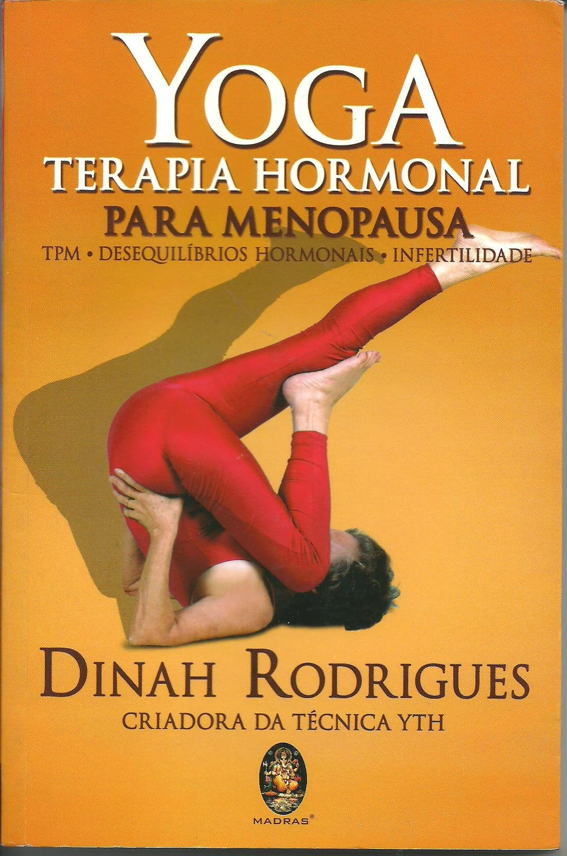 Yoga. Terapia Hormonal. Para Menopausa (Em Portuguese do Brasil) Lifestyle