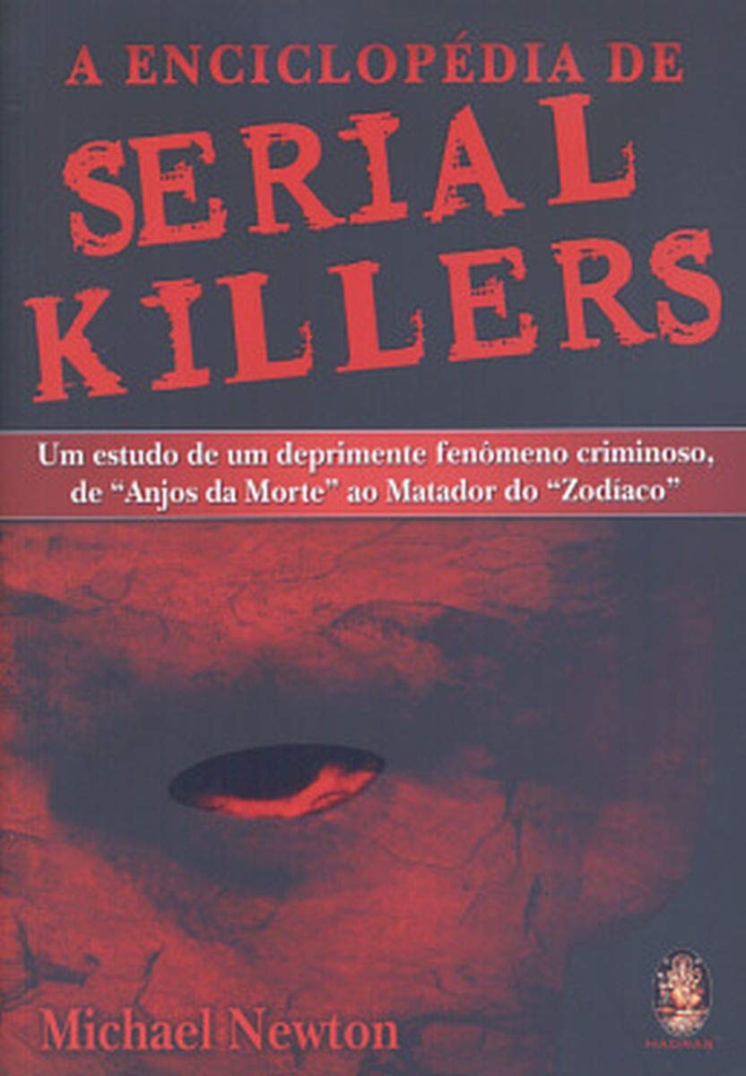 A Enciclopédia de Serial Killers (Em Portuguese do Brasil) Books