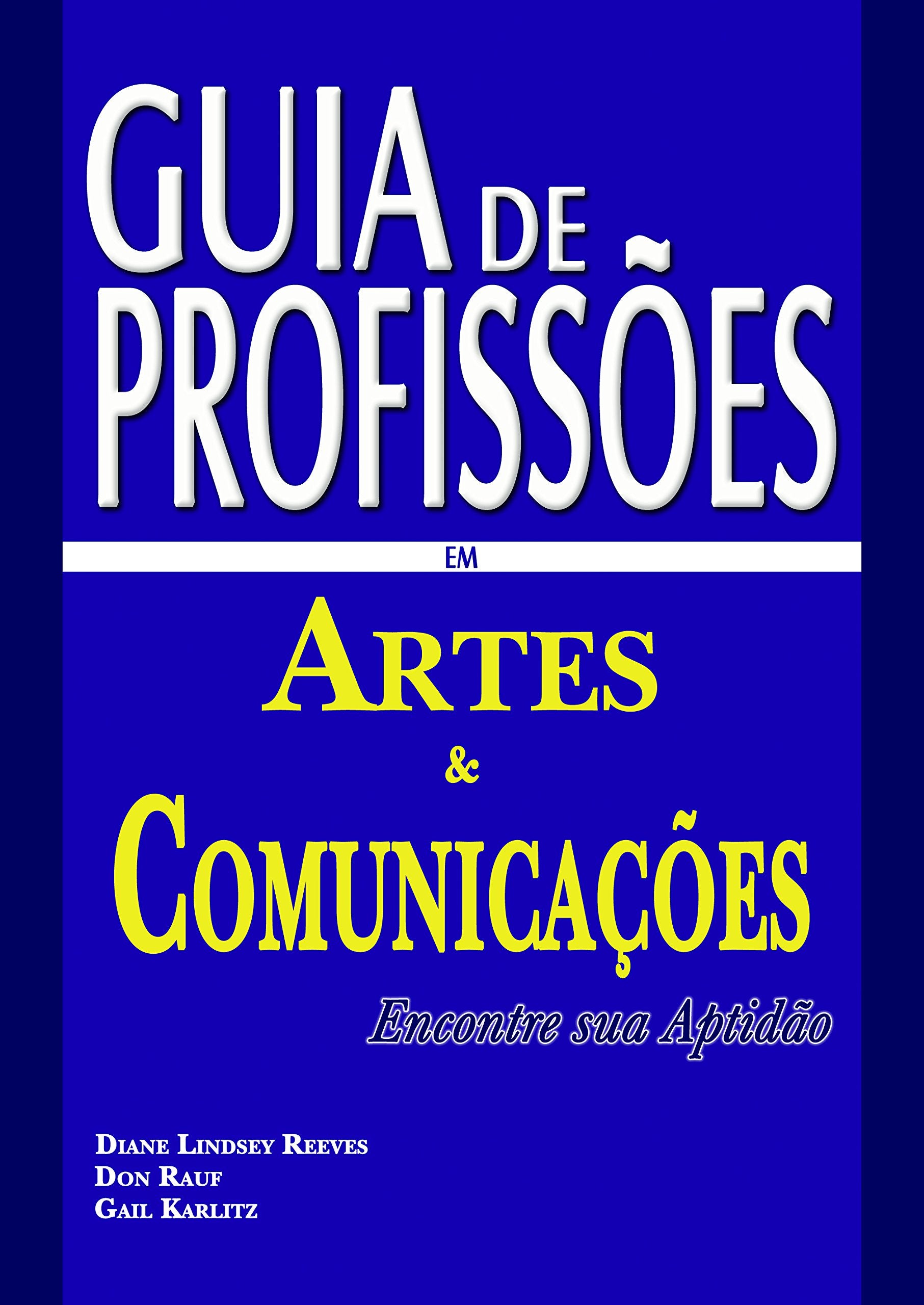 Guia de Profissões em Artes e Comunicações (Em Portuguese do Brasil) Books