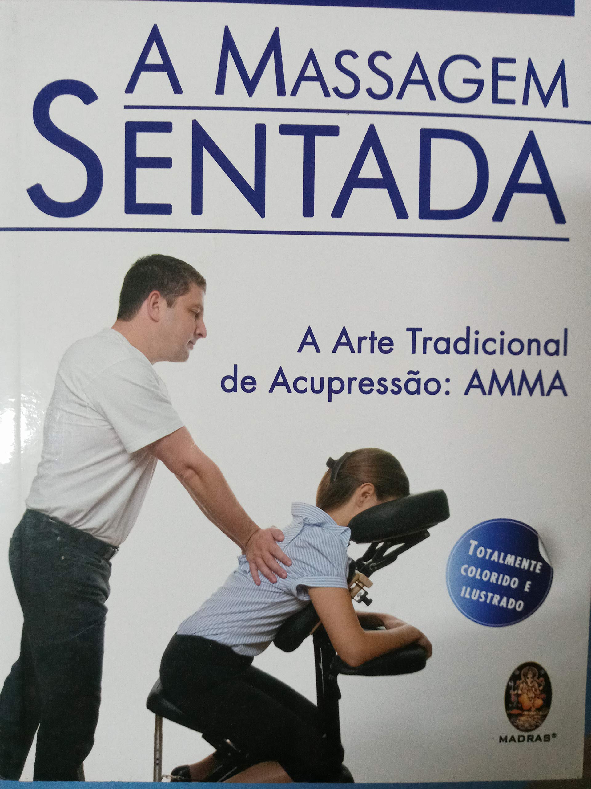 A Massagem Sentada (Em Portuguese do Brasil) Books