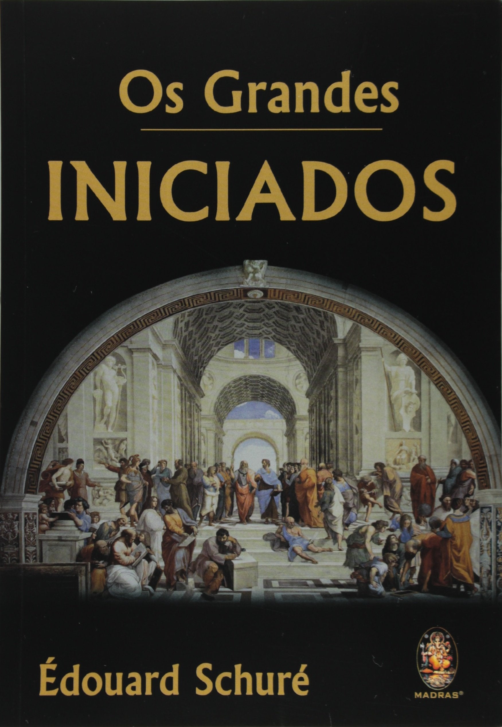 Os Grandes Iniciados (Em Portuguese do Brasil) book