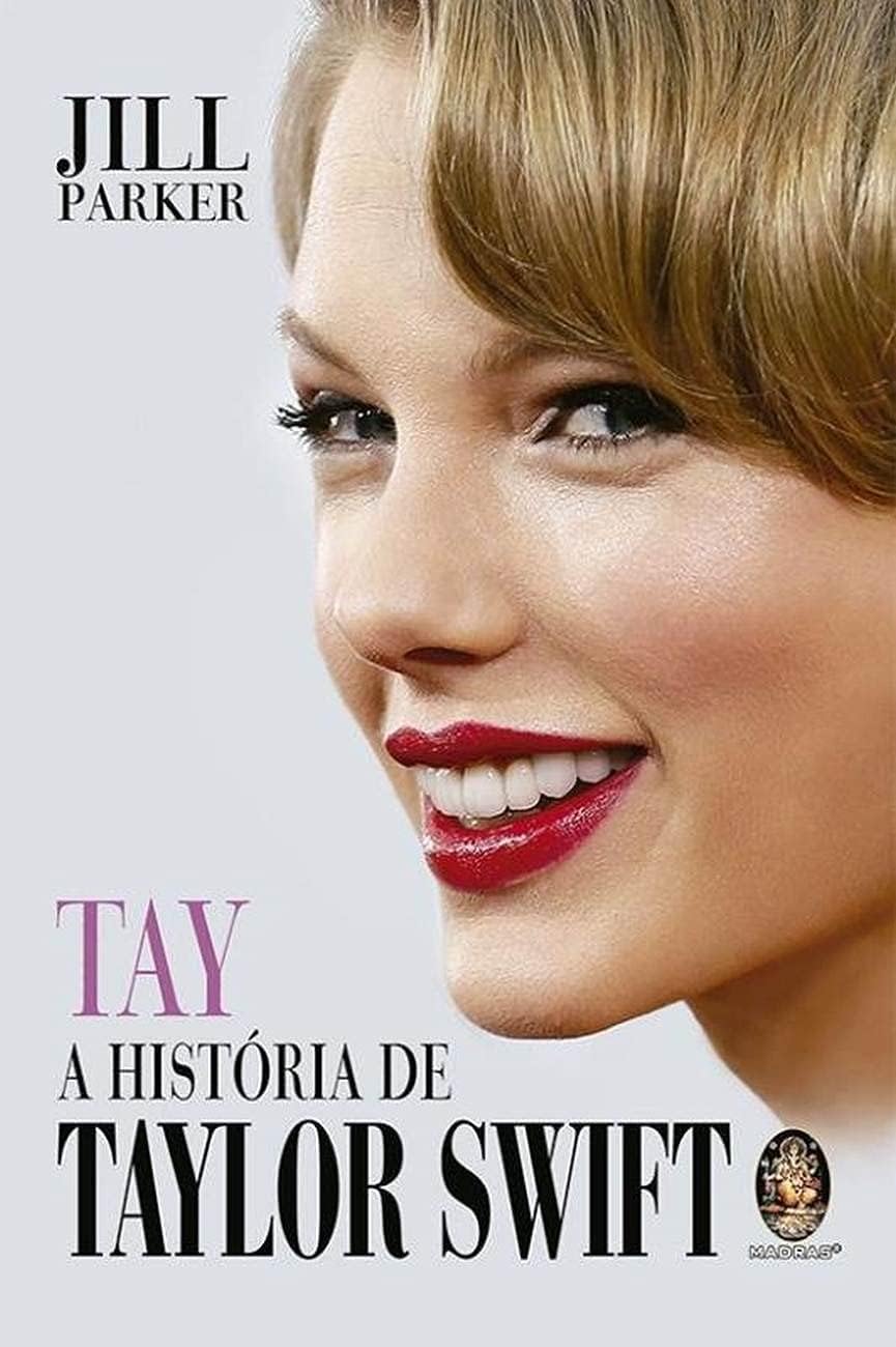 Tay. A História de Taylor Swift Books