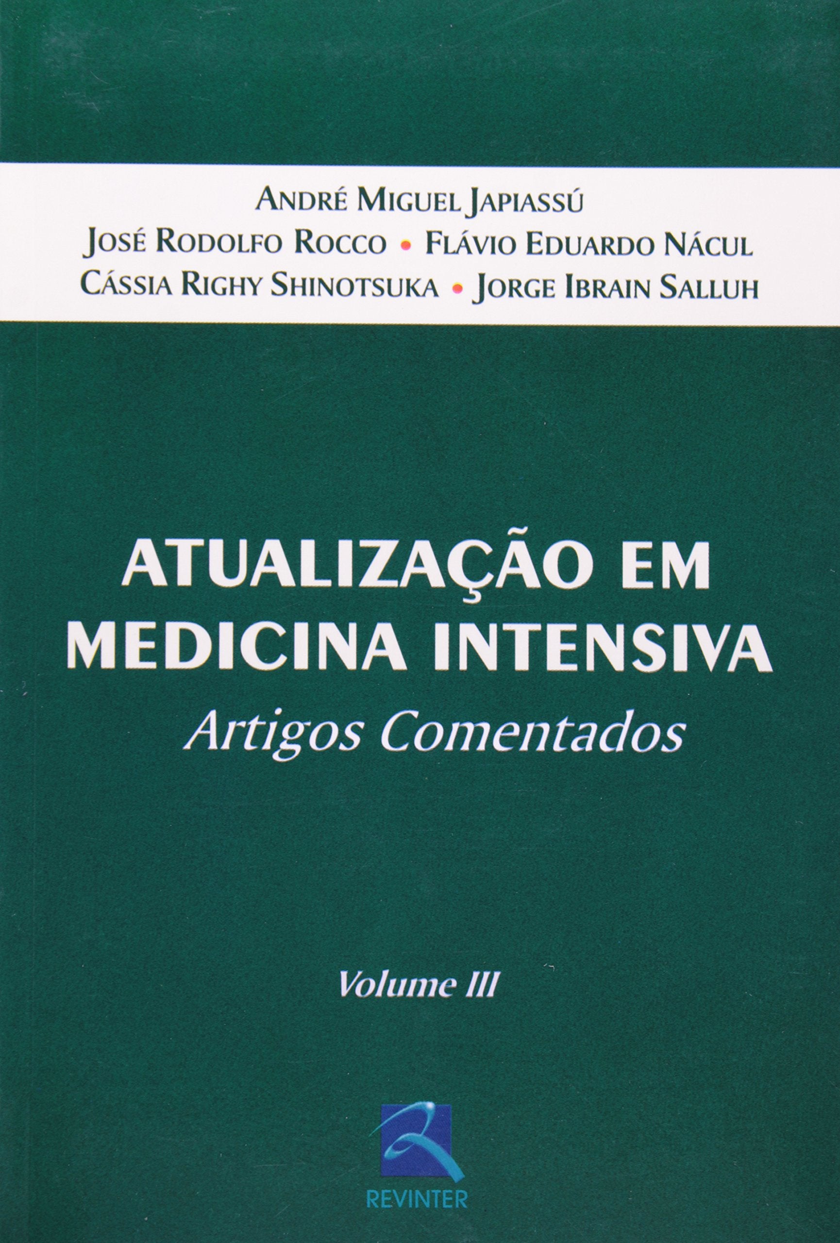 Atualização Em Medicina Intensiva - Volume 3 (Em Portuguese do Brasil) Books