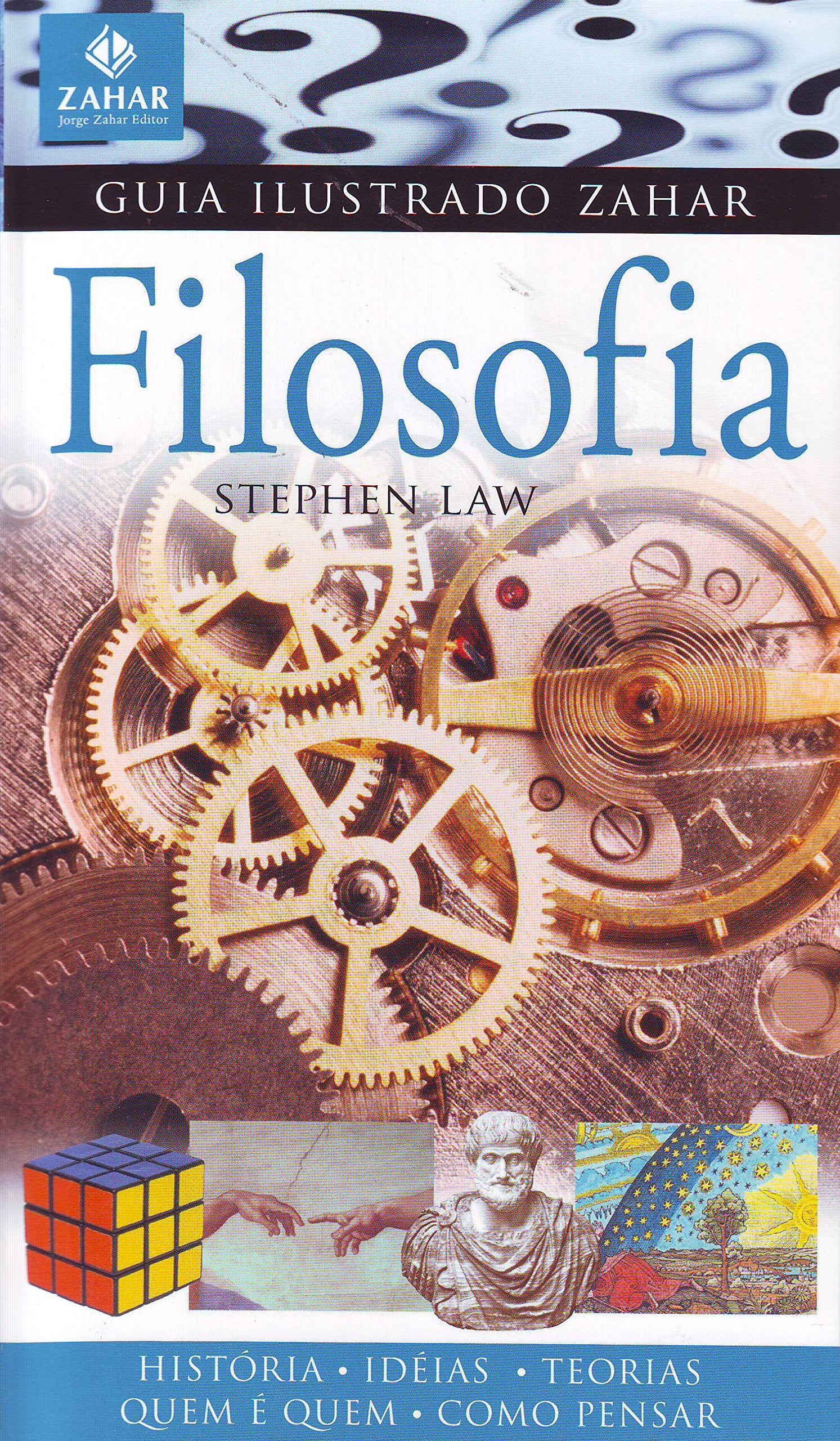 Guia Ilustrado Zahar De Filosofia - Coleção Guia Ilustrado Zahar (Em Portuguese do Brasil) book