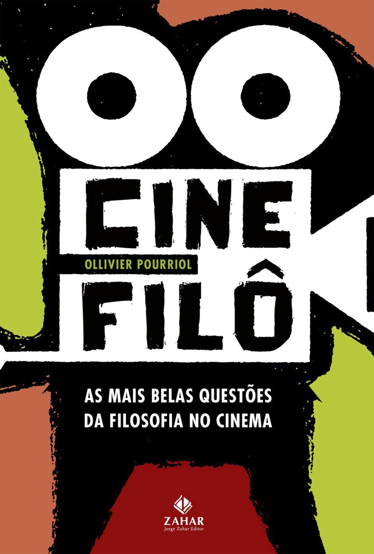 Cinefilô. As Mais Belas Questões Da Filosofia No Cinema (Em Portuguese do Brasil) book