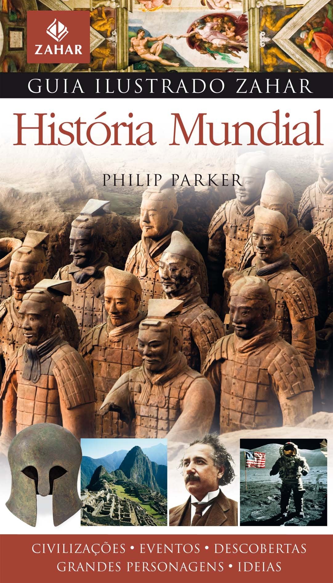 Guia Ilustrado Zahar De História Mundial - Coleção Guia Ilustrado Zahar (Em Portuguese do Brasil) book