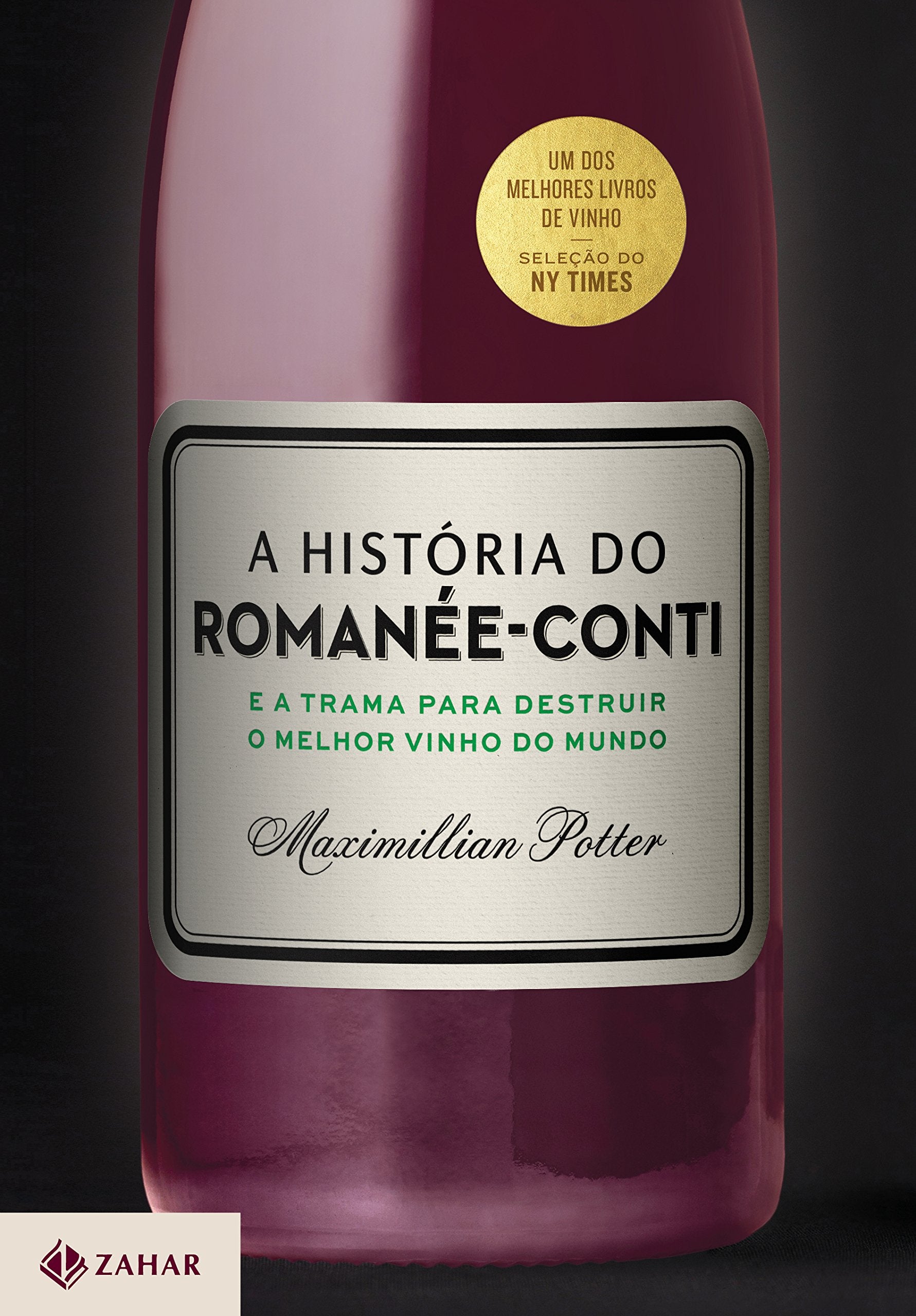 A História do Romanée- Conti (Em Portuguese do Brasil) Books