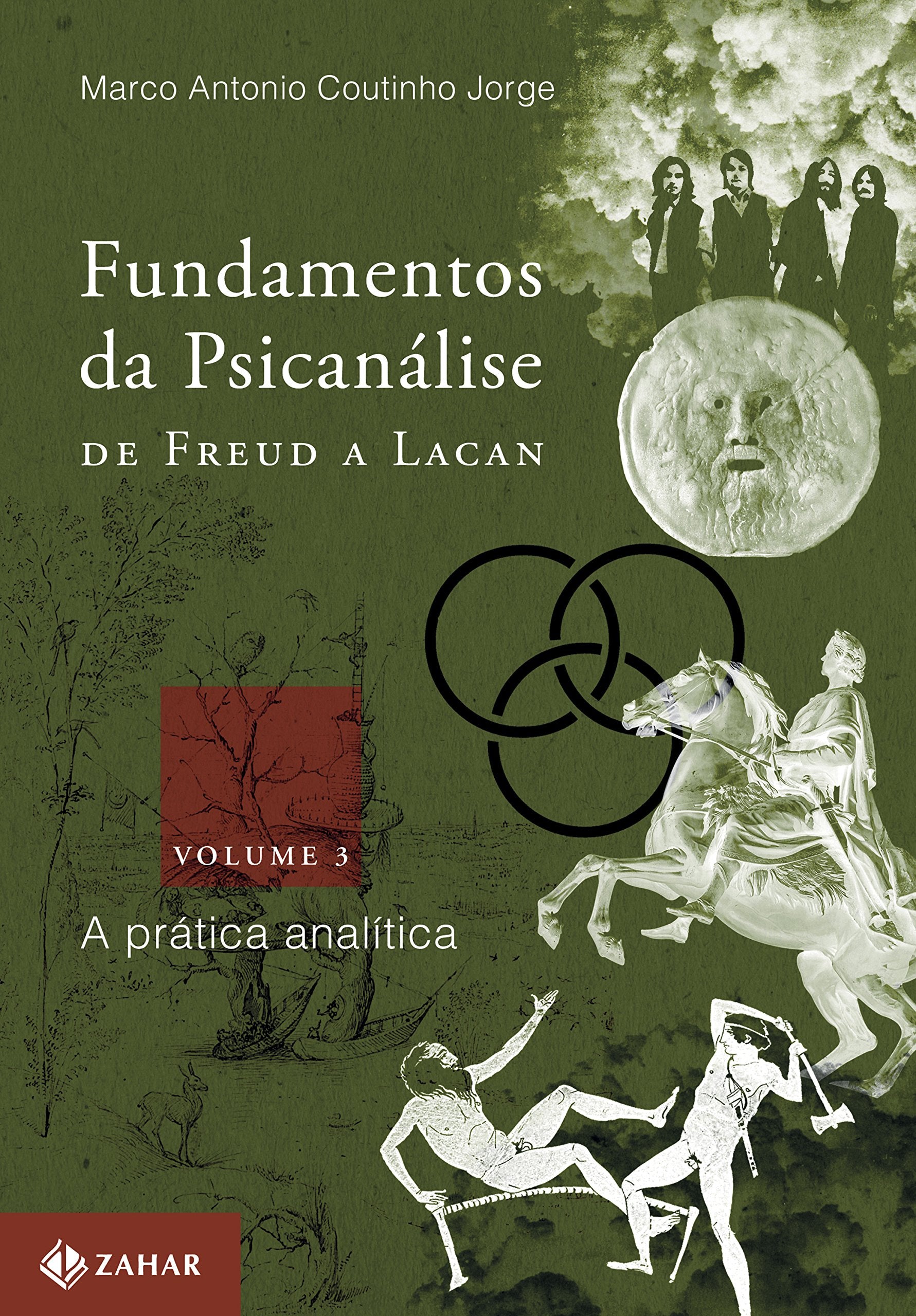 Fundamentos da Psicanálise. De Freud a Lacan. A Prática Analítica - Volume 3 (Em Portuguese do Brasil) Books