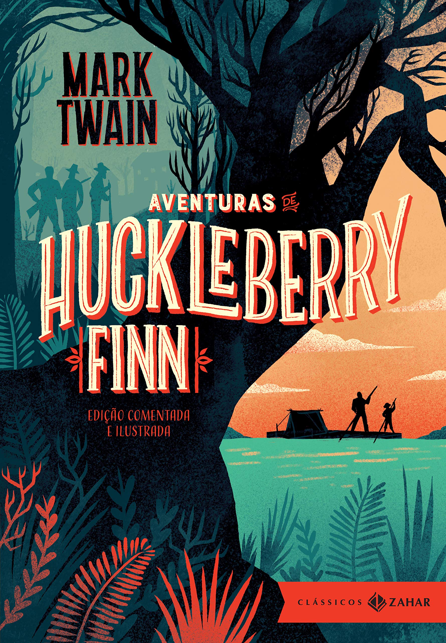 Aventuras de Huckleberry Finn: edição comentada e ilustrada (Clássicos Zahar) book