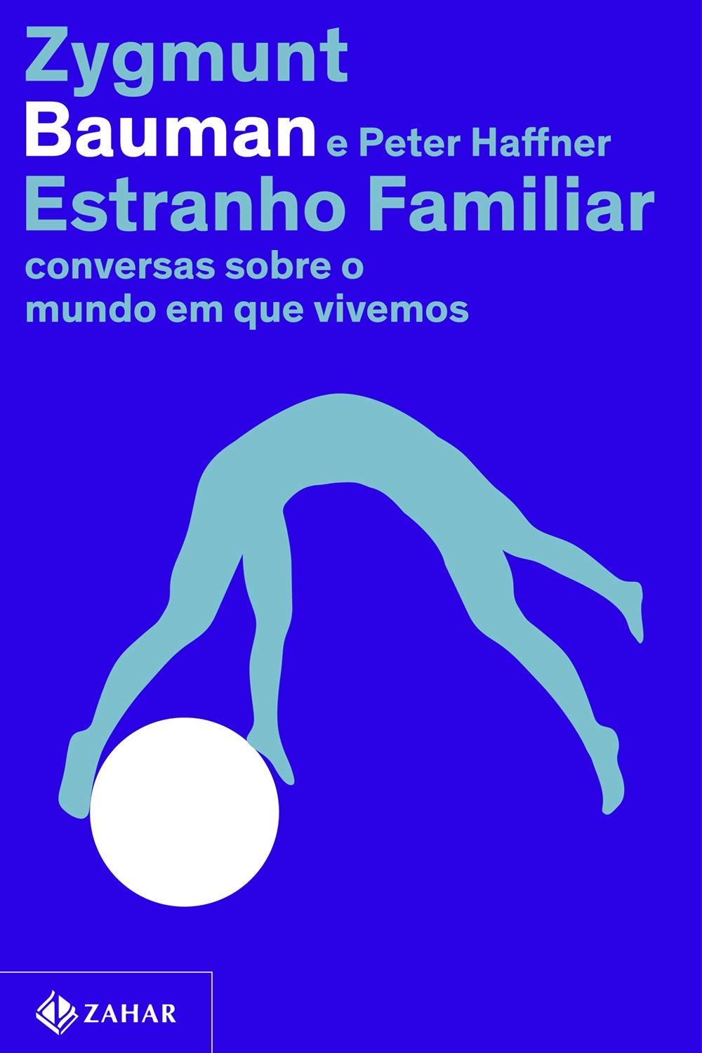 Estranho familiar - Conversas sobre o mundo em que vivemos (Em Portugues do Brasil) book