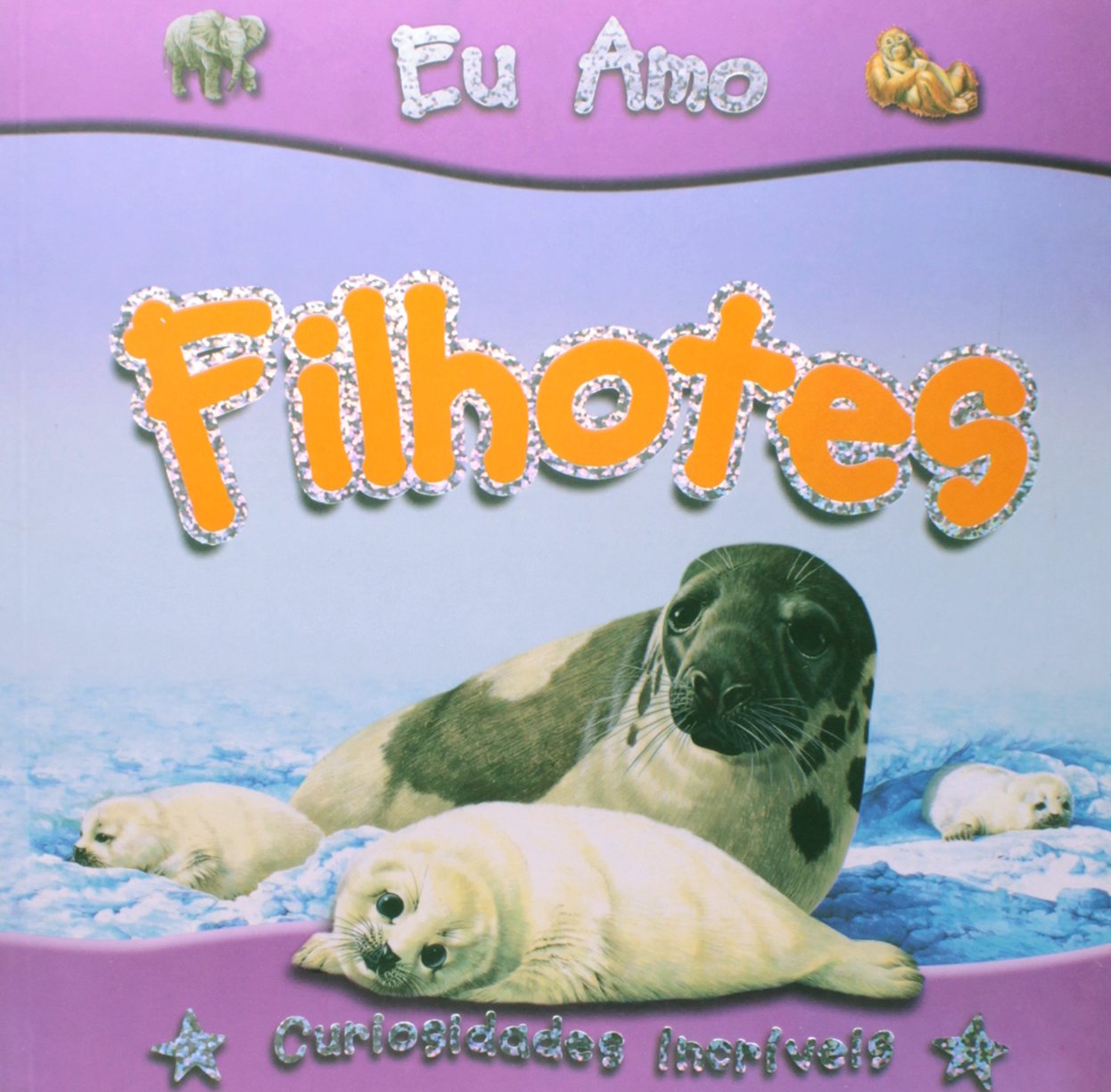 Eu Amo Filhotes (Em Portuguese do Brasil) Books