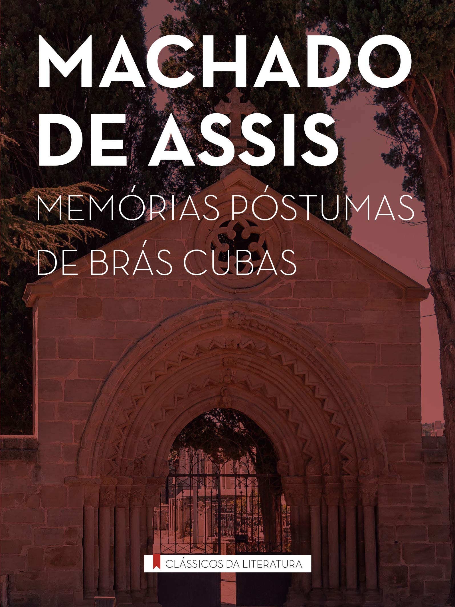 Memórias Póstumas de Brás Cubas - Coleção Literatura Brasileira (Em Portuguese do Brasil) Books