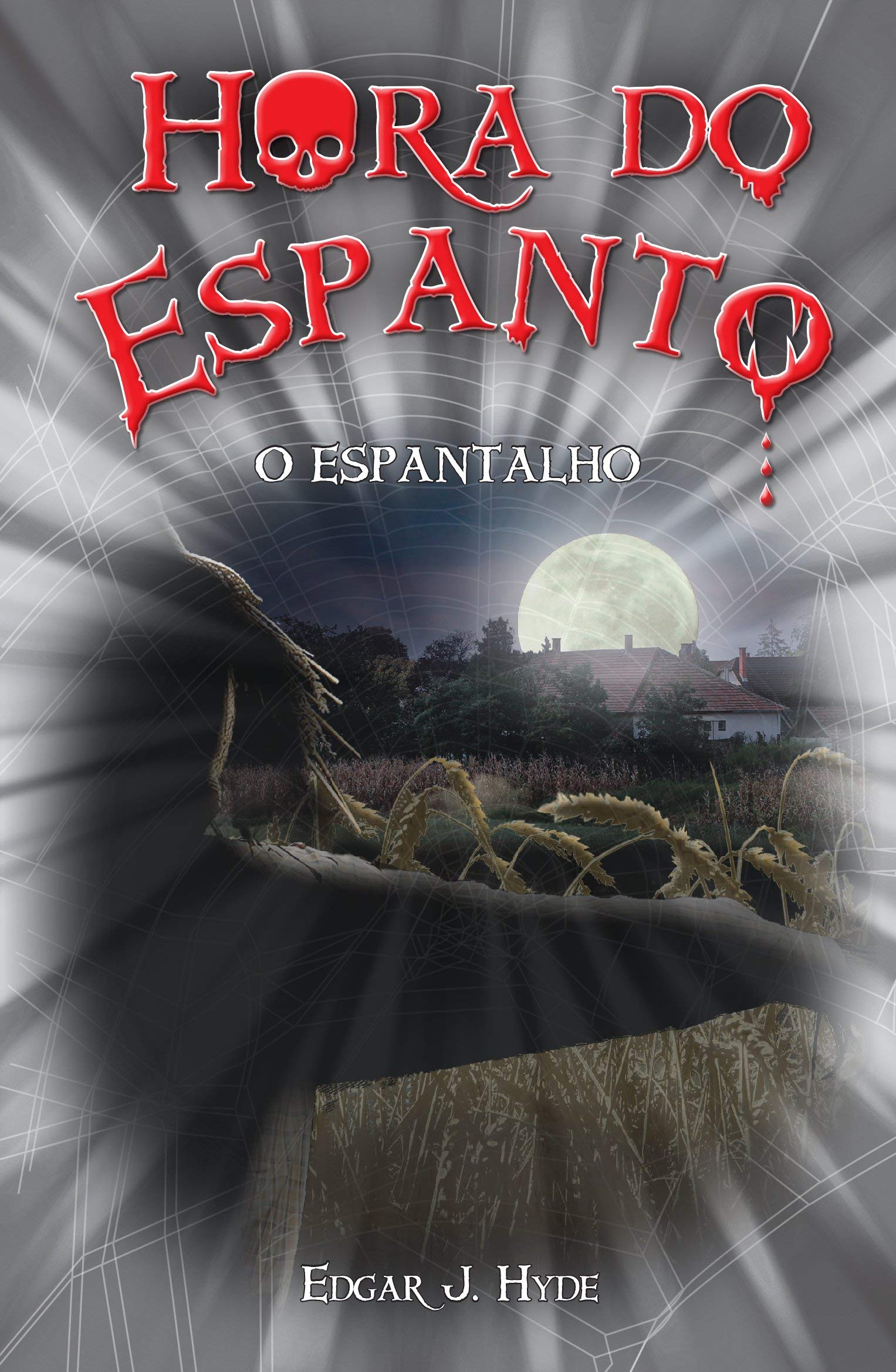 Product Image: O Espantalho - Coleção Hora do Espanto