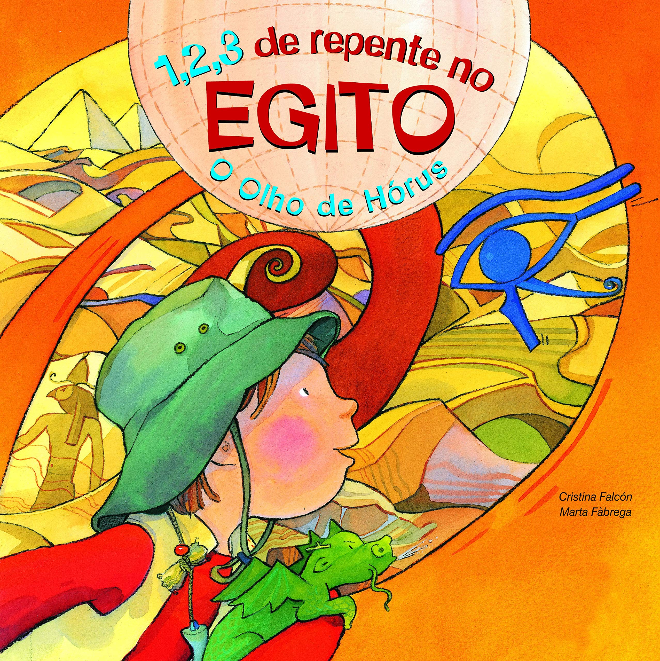 1, 2, 3 de Repente no Egito: o Olho de Hórus Books