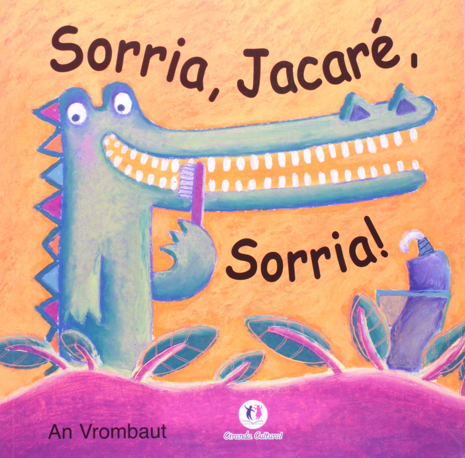 Sorria, Jacaré, Sorria! (Em Portuguese do Brasil) book