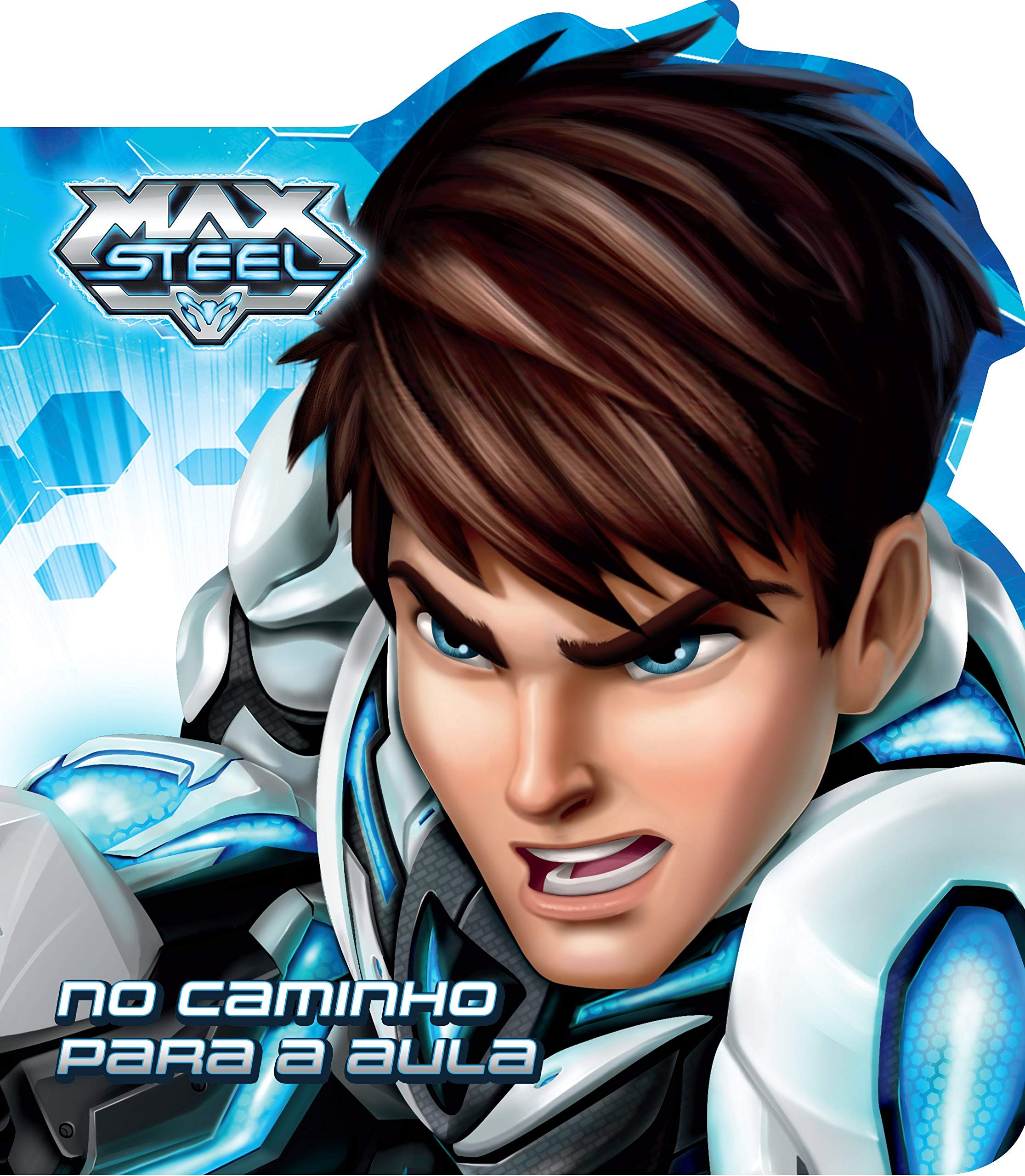 Max Steel: no Caminho Para a Aula book