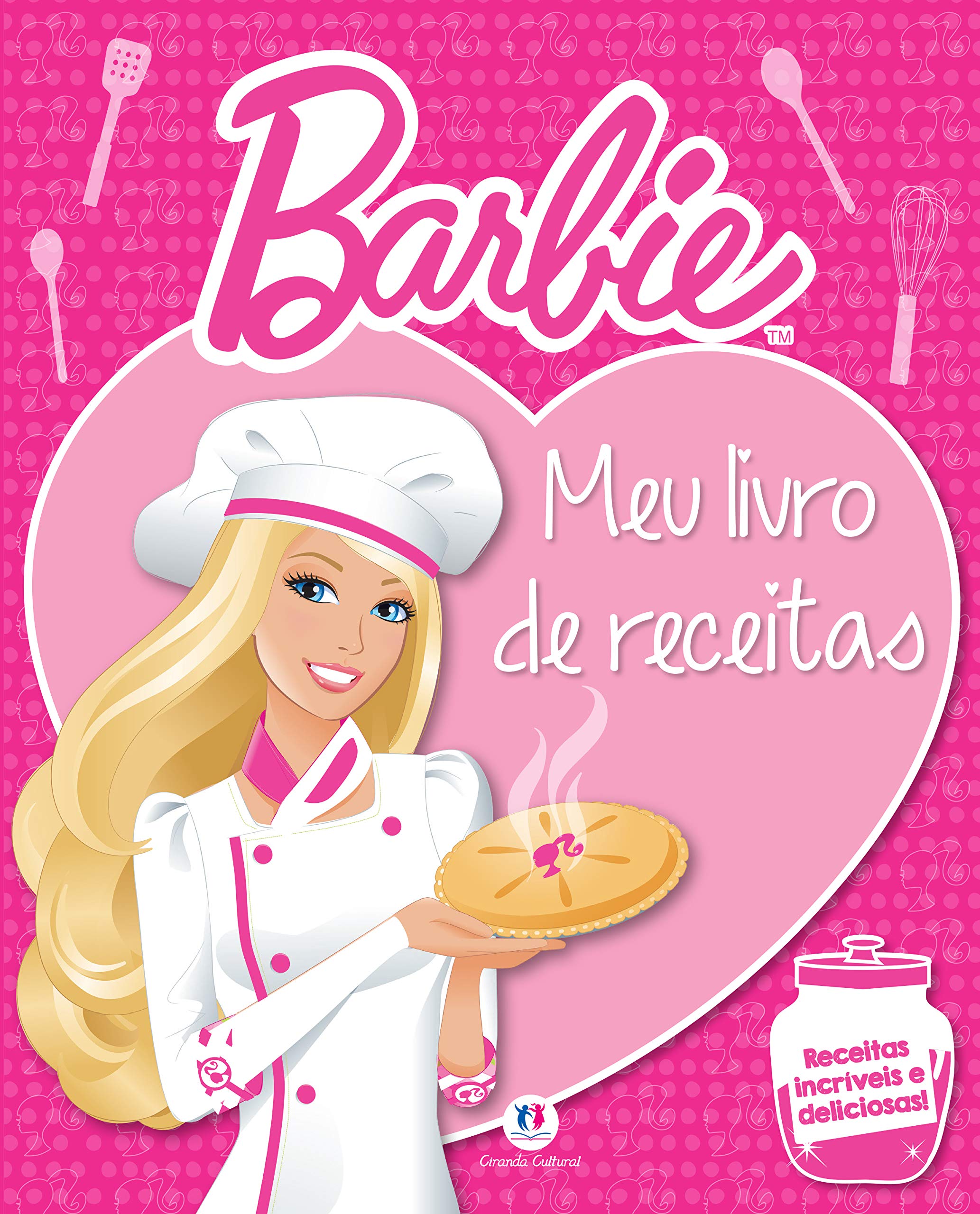 Barbie: meu Livro de Receitas Books
