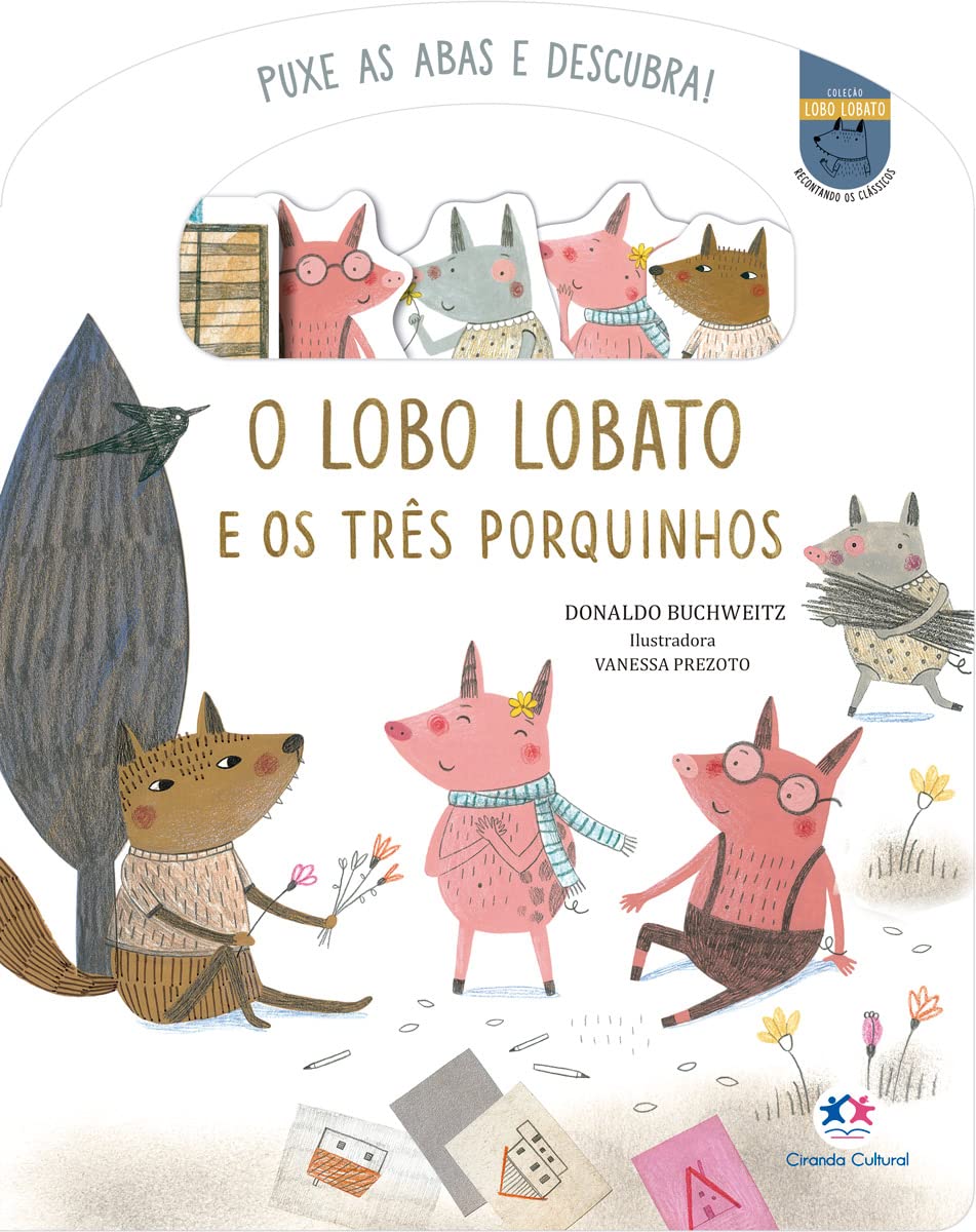 O lobo Lobato e os tres porquinhos (Em Portugues do Brasil) book