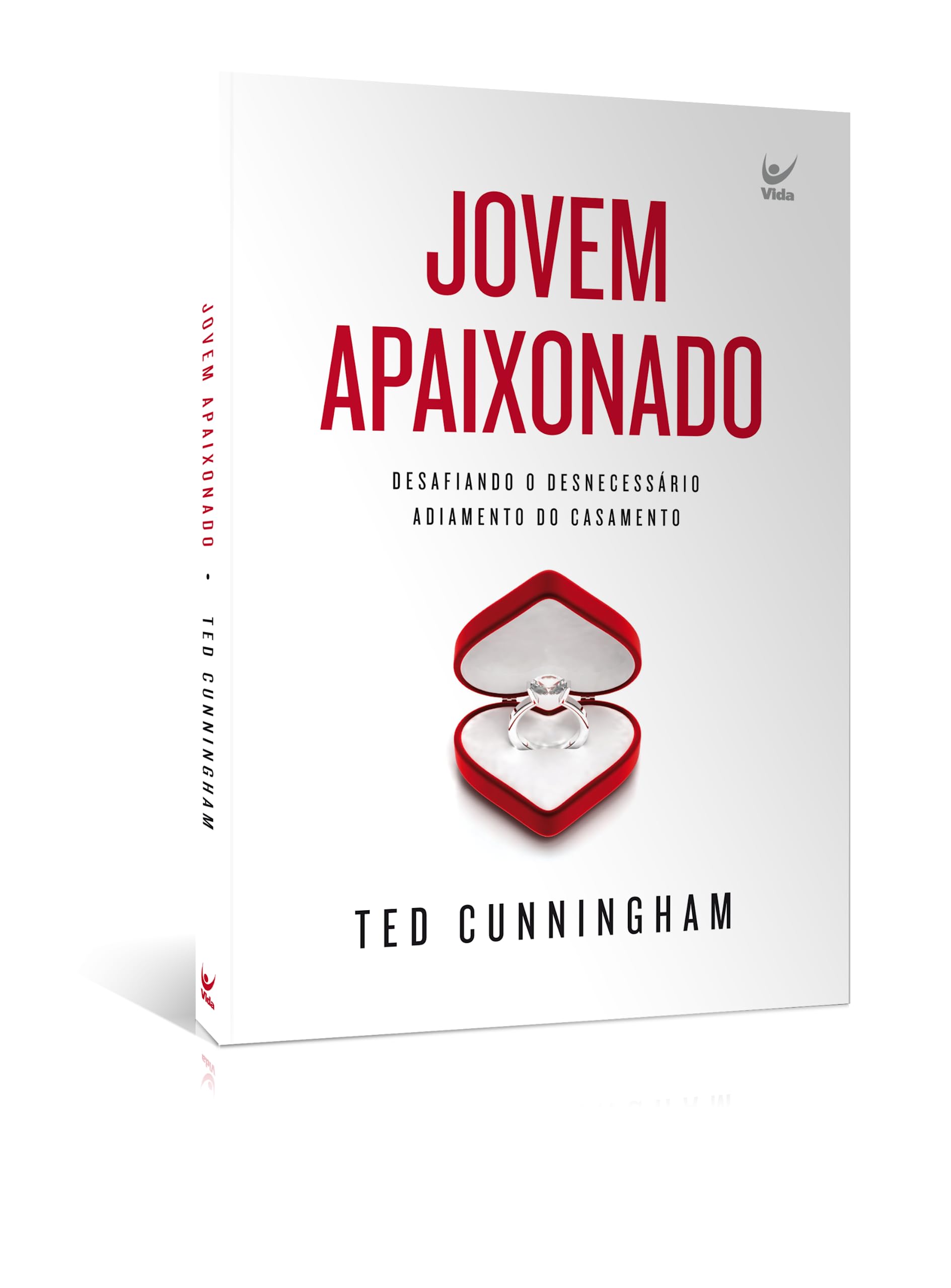 Jovem Apaixonado. Desafiando o Desnecessário Adiamento do Casamento Books