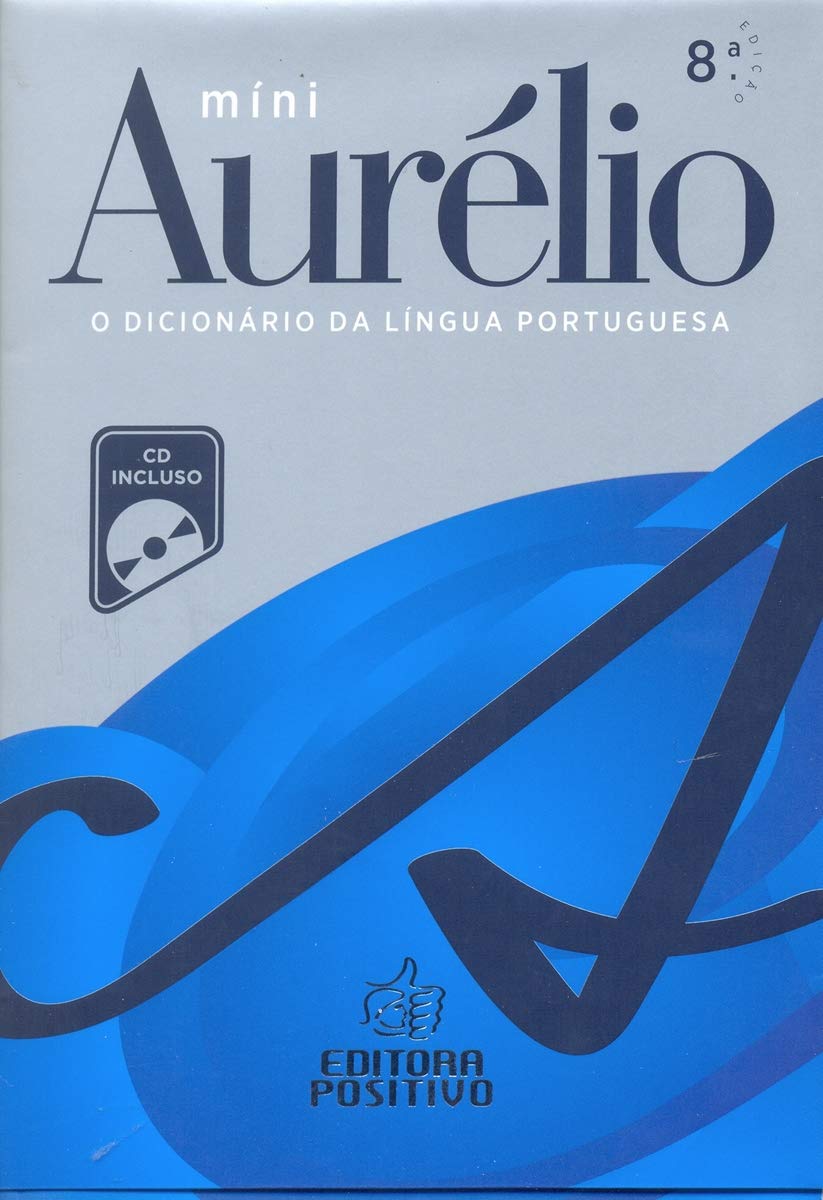 Mini Aurélio Dicionario de Língua Portuguesa C/ CD-Rom (Edição Histórica 100 Anos) Books