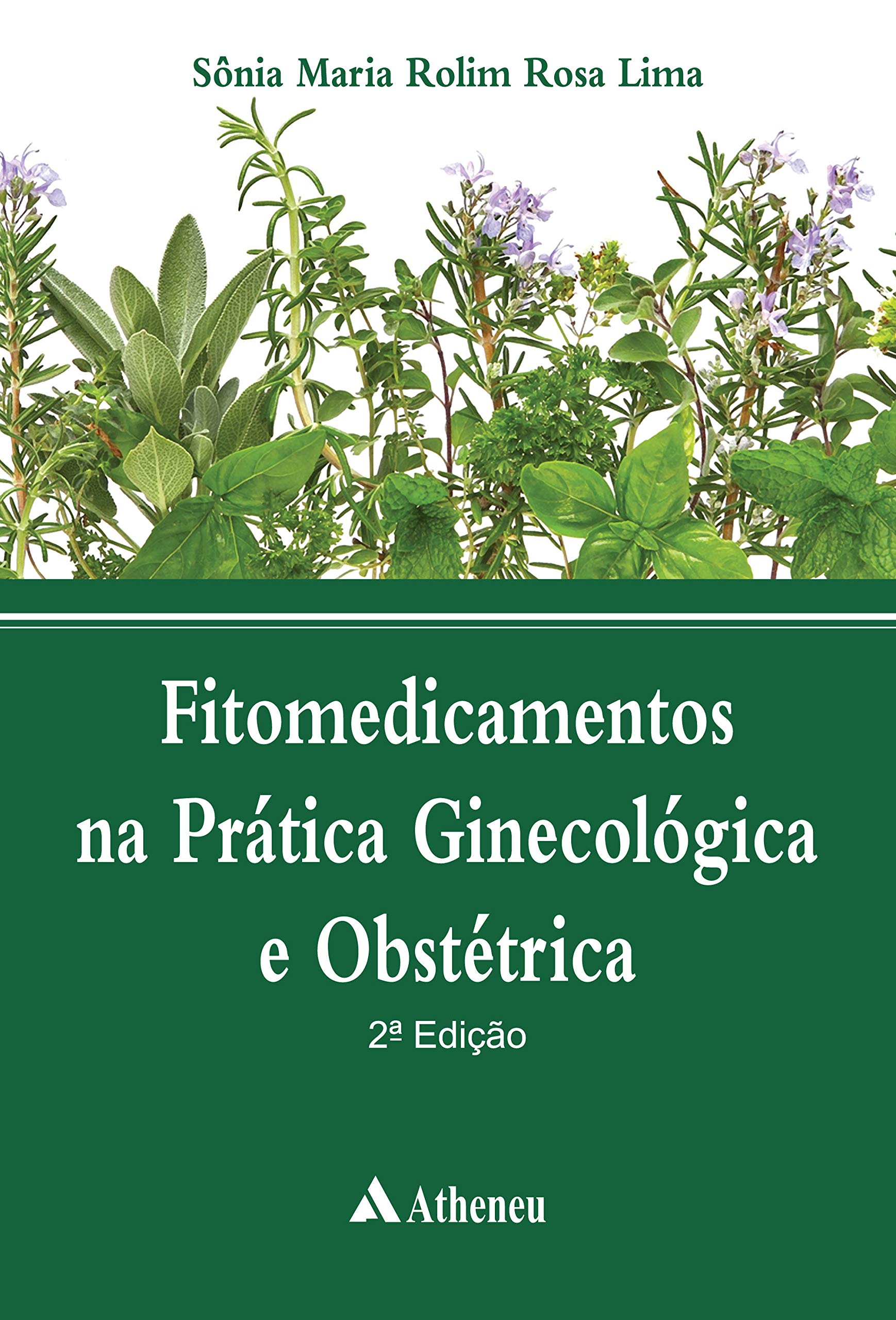 Fitomedicaméntos Na Prática Ginecologia E Obstétrica (Em Portuguese do Brasil) Books