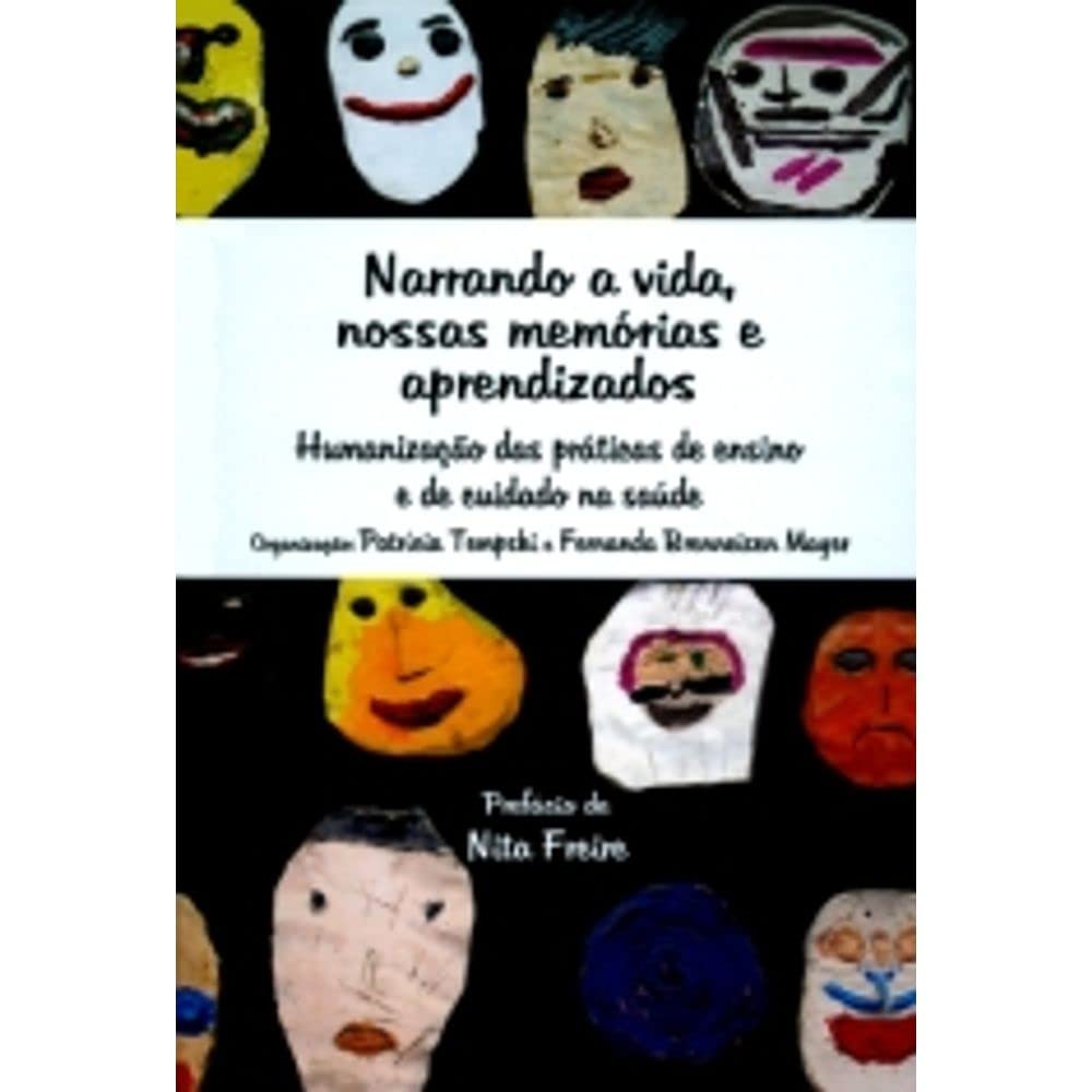 Narrando a Vida. Nossas Memorias e Aprendizados (Em Portuguese do Brasil) Books
