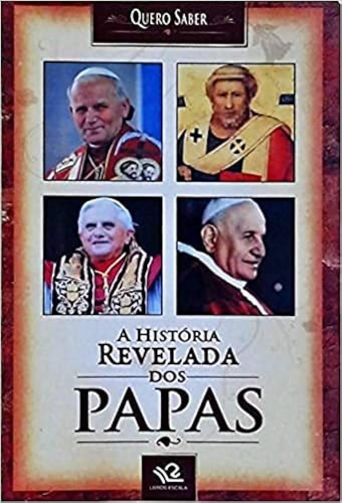 QUERO SABER - HISTORIA REVELADA DOS PAPAS Books