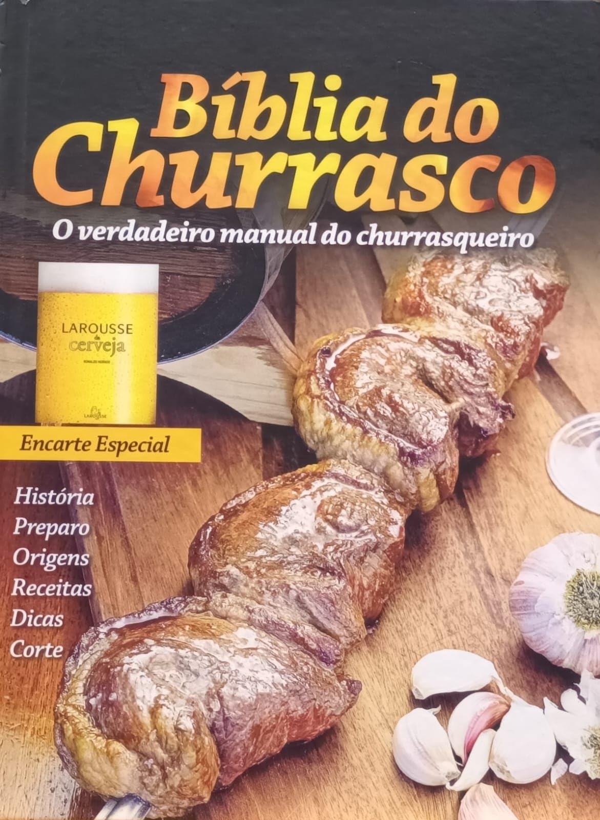 Bíblia Do Churrasco. O Manual Do Bom Churrasqueiro (Em Portuguese do Brasil) Books