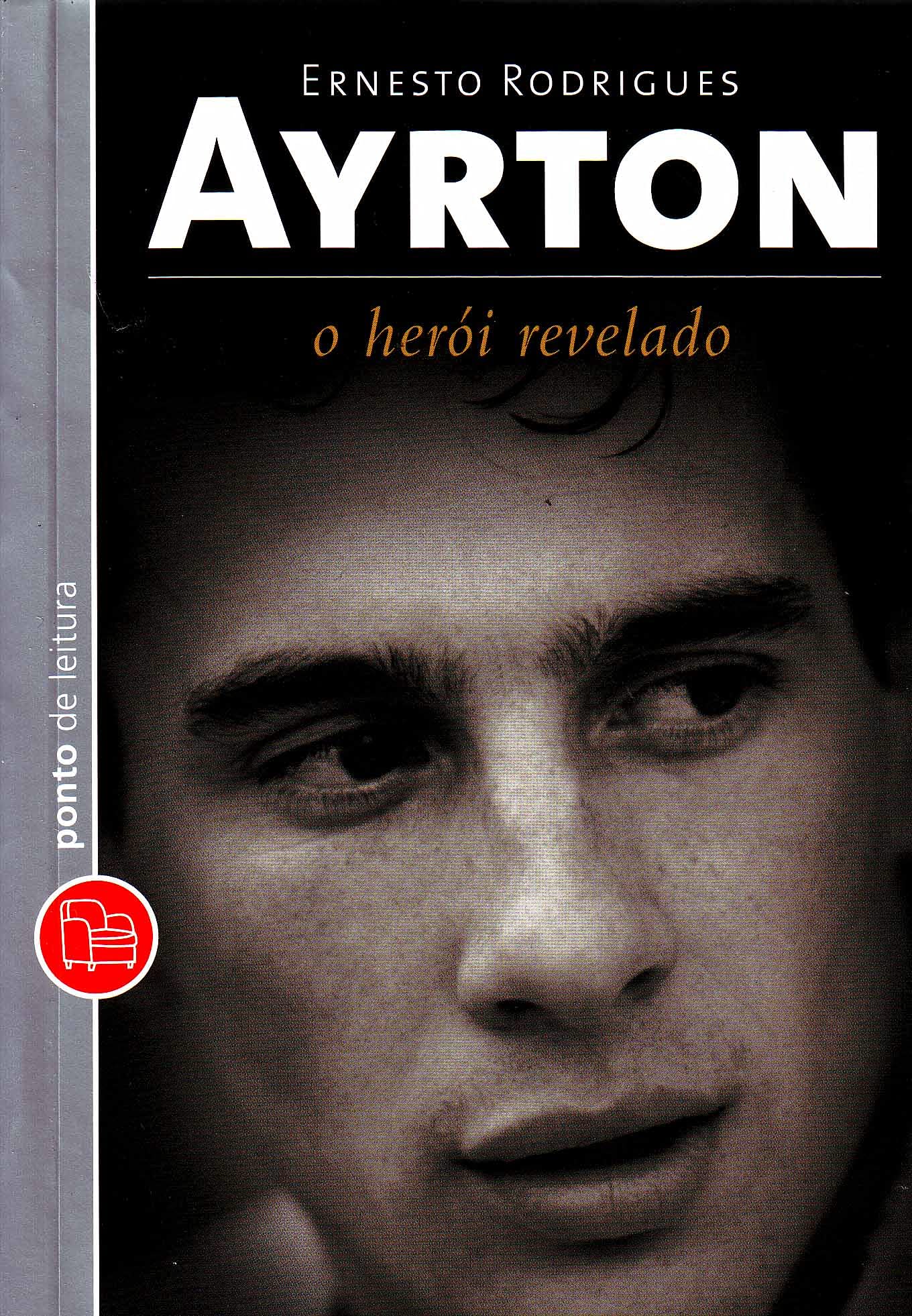 Ayrton. O Heroi Revelado (Em Portuguese do Brasil) book