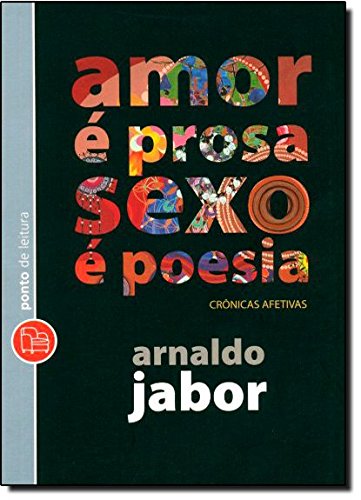Amor É Prosa, Sexo É Poesia (Em Portuguese do Brasil) Books
