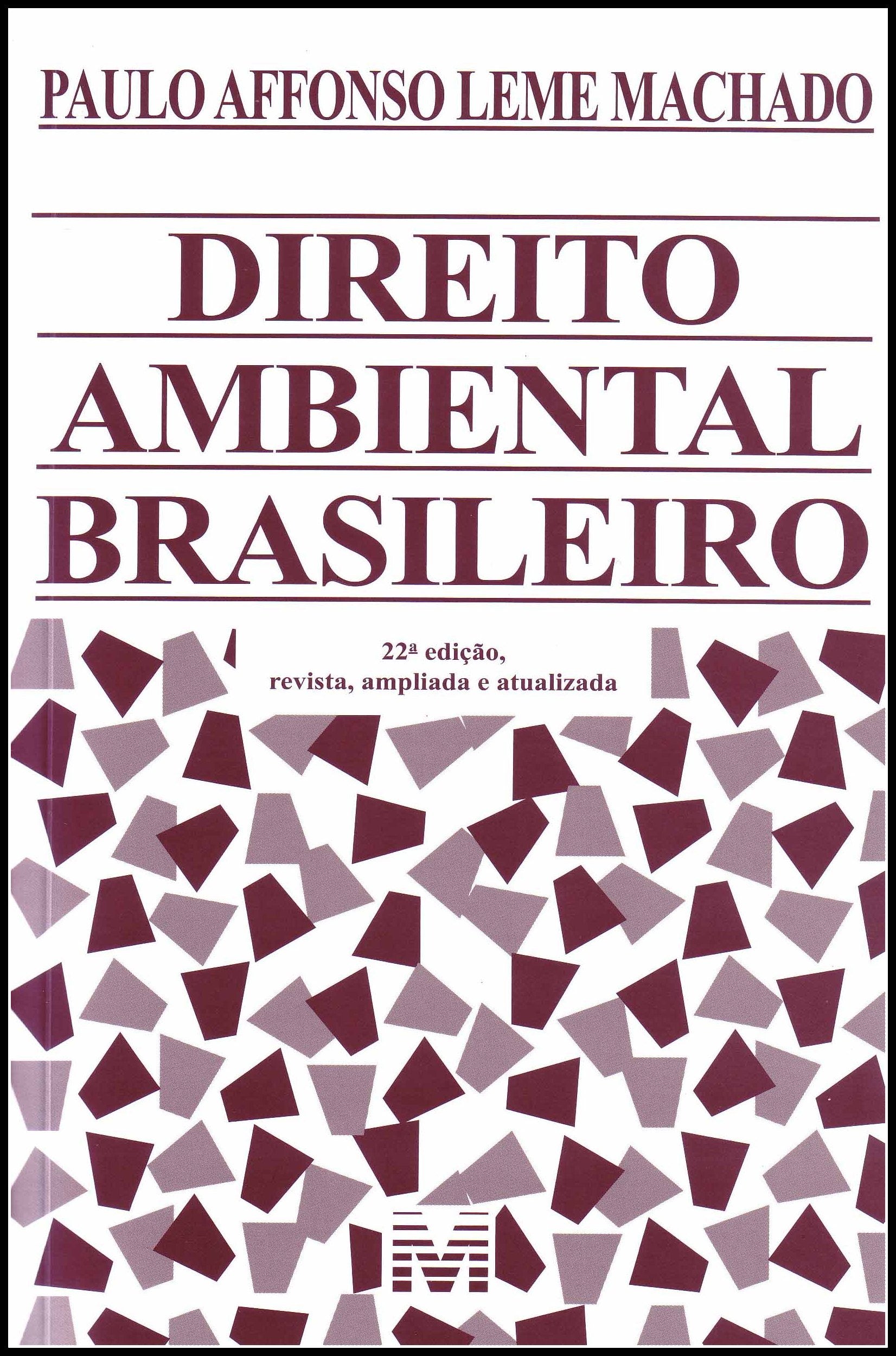Direito Ambiental Brasileiro - Volume 1 (Em Portuguese do Brasil) Books