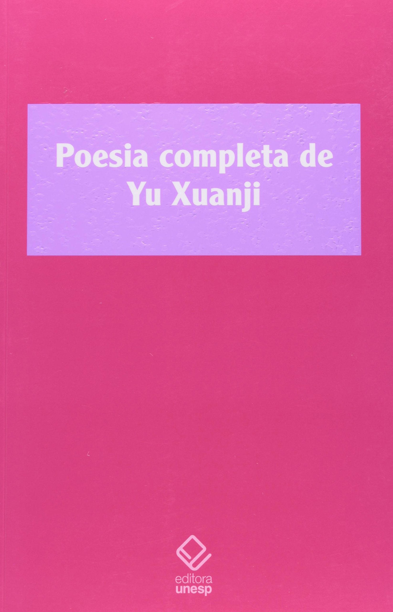 Poesia Completa De Yu Xuanji (Em Portuguese do Brasil) Books