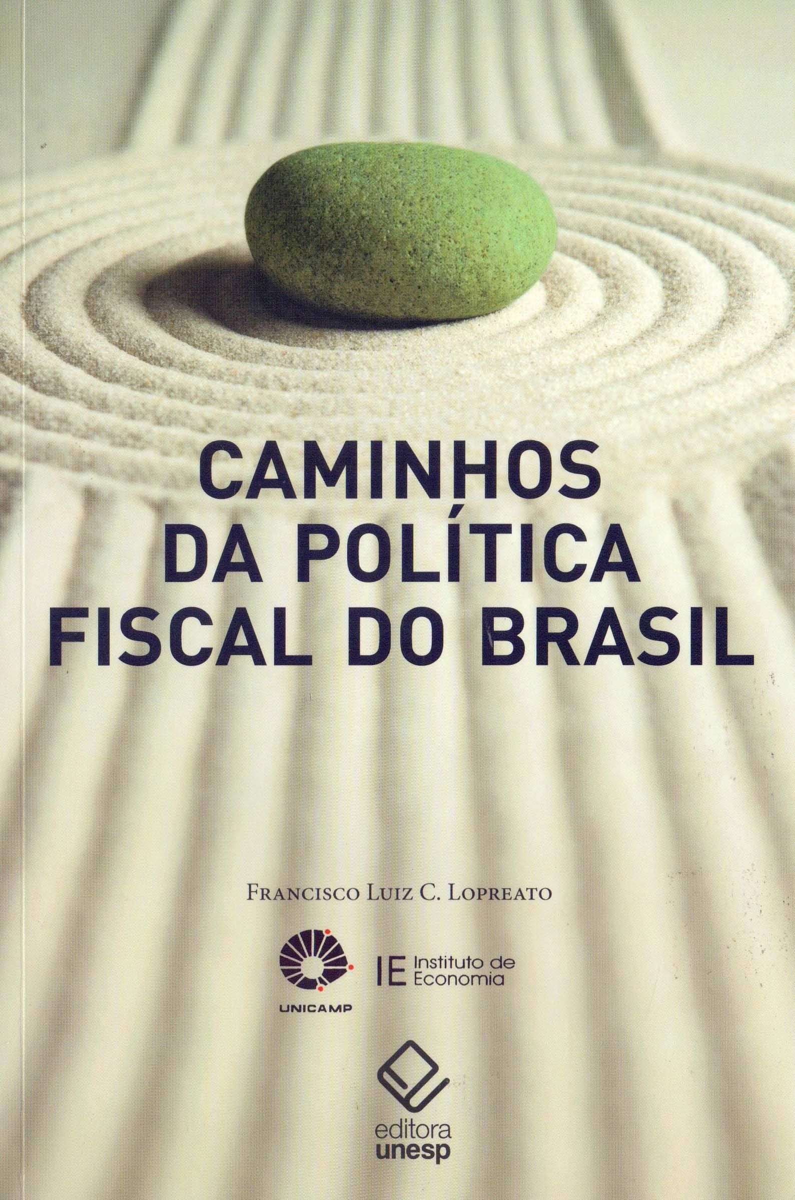 Caminhos Da Politica Fiscal No Brasil (Em Portuguese do Brasil) Books