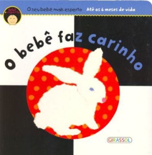 O Bebe Faz Carinho (Em Portuguese do Brasil) Books
