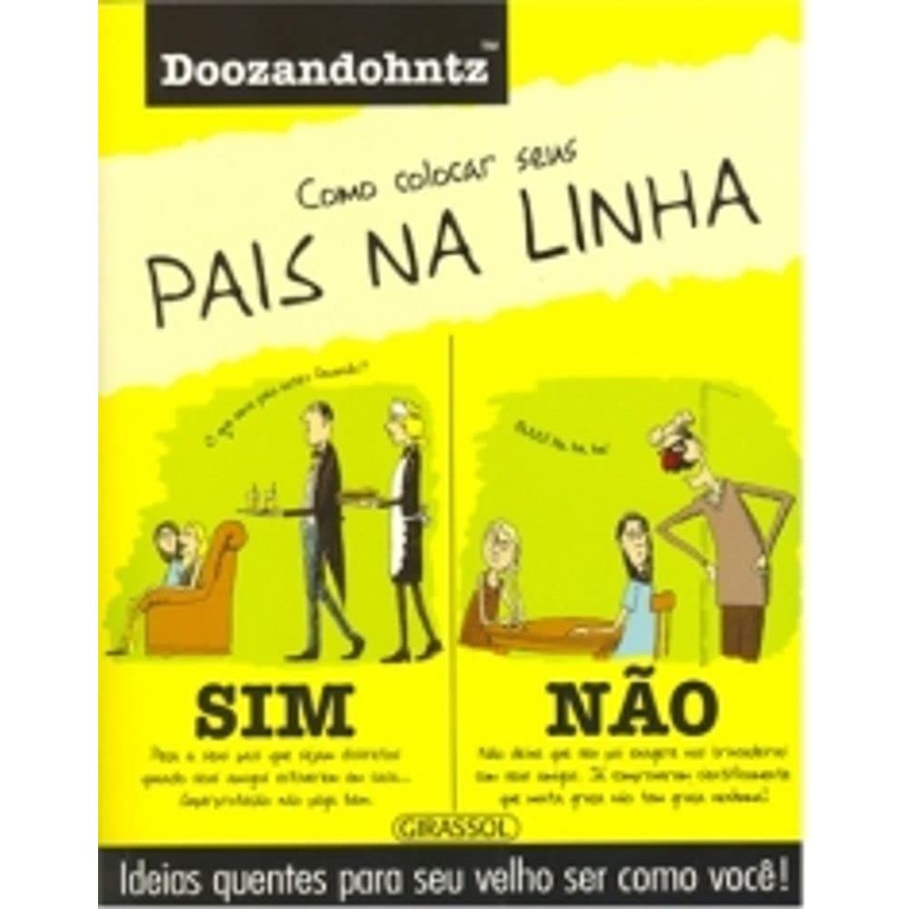 Doozandohntz. Como Colocar Seus Pais Na Linha (Em Portuguese do Brasil) Books