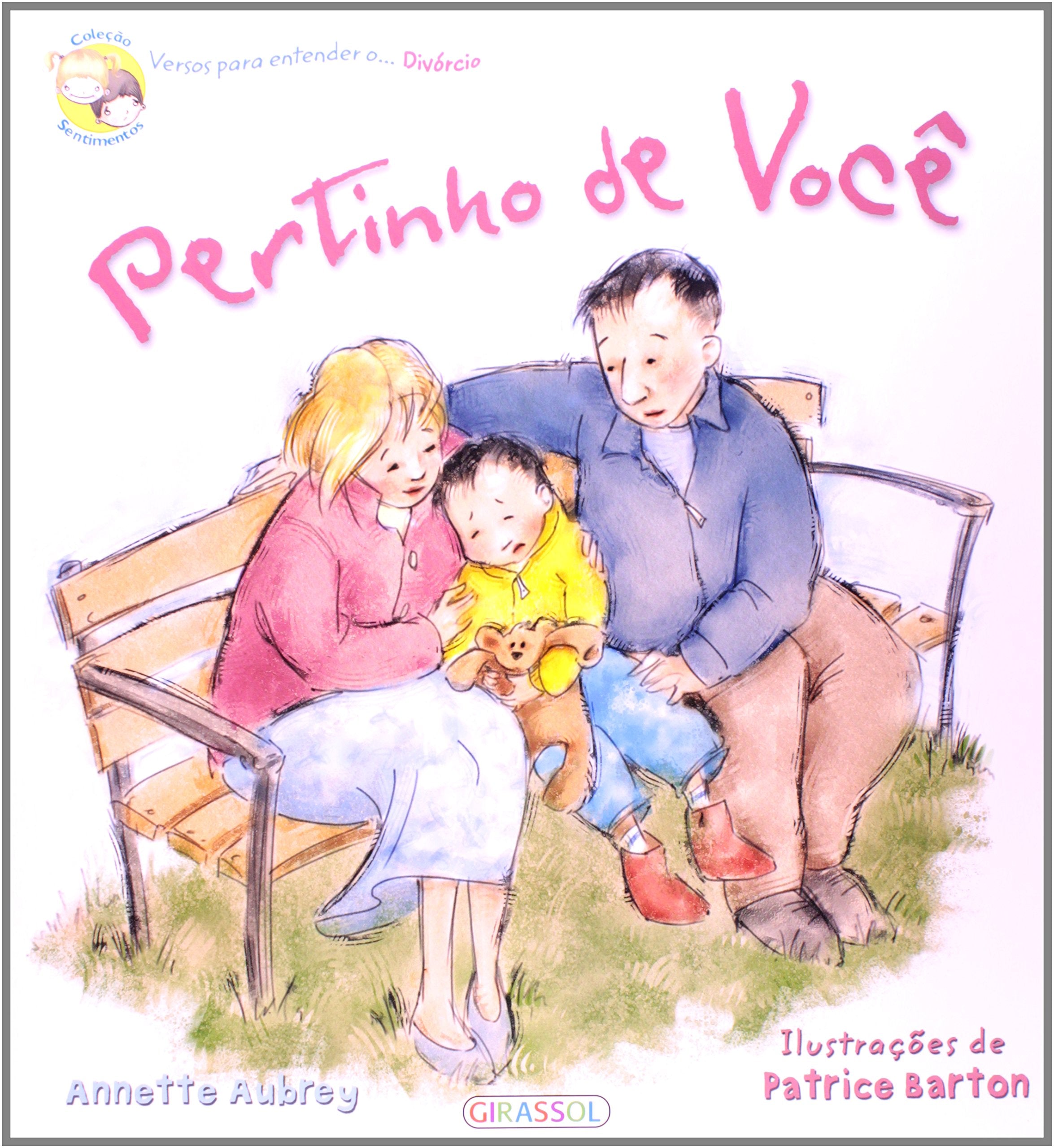 Versos Para Entender o Divorcio. Pertinho de Você (Em Portuguese do Brasil) Books