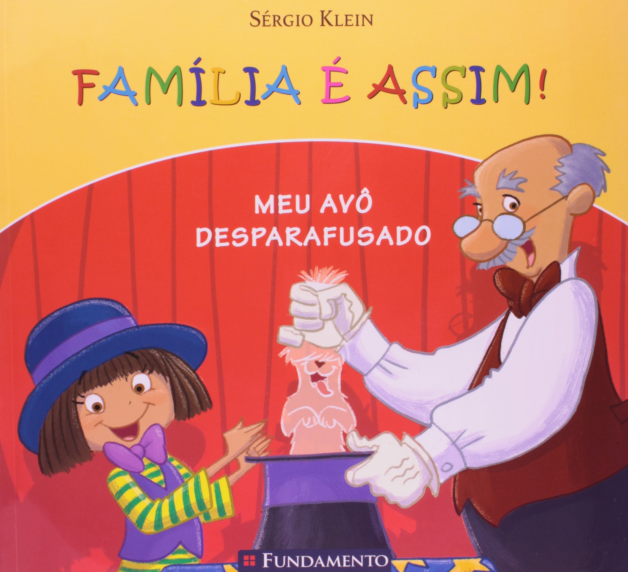 Familia E Assim. Meu Avo Desparafusado (Em Portuguese do Brasil) Books