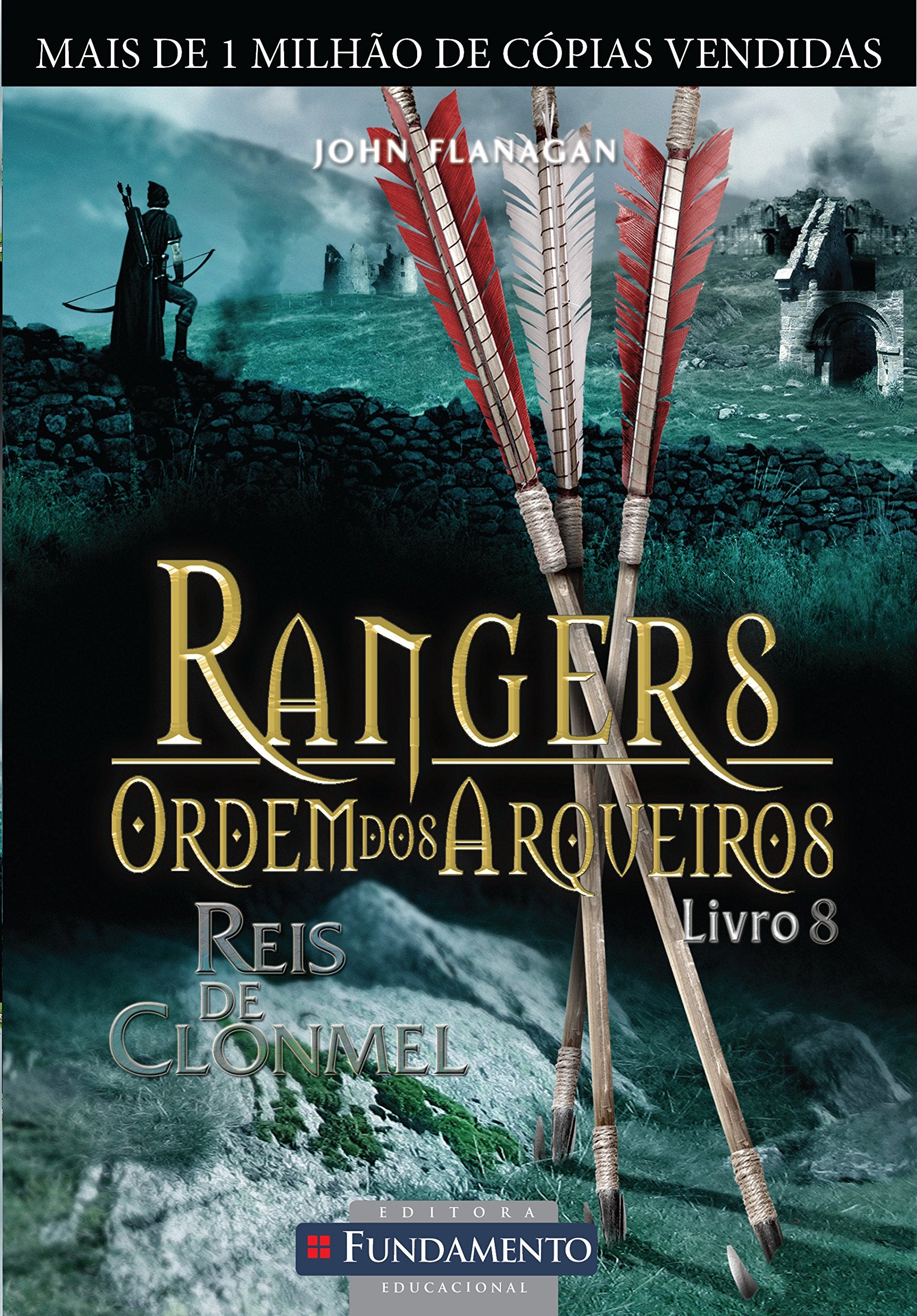 Rangers Ordem dos Arqueiros 8. Reis de Clonmel (Em Portuguese do Brasil) Books