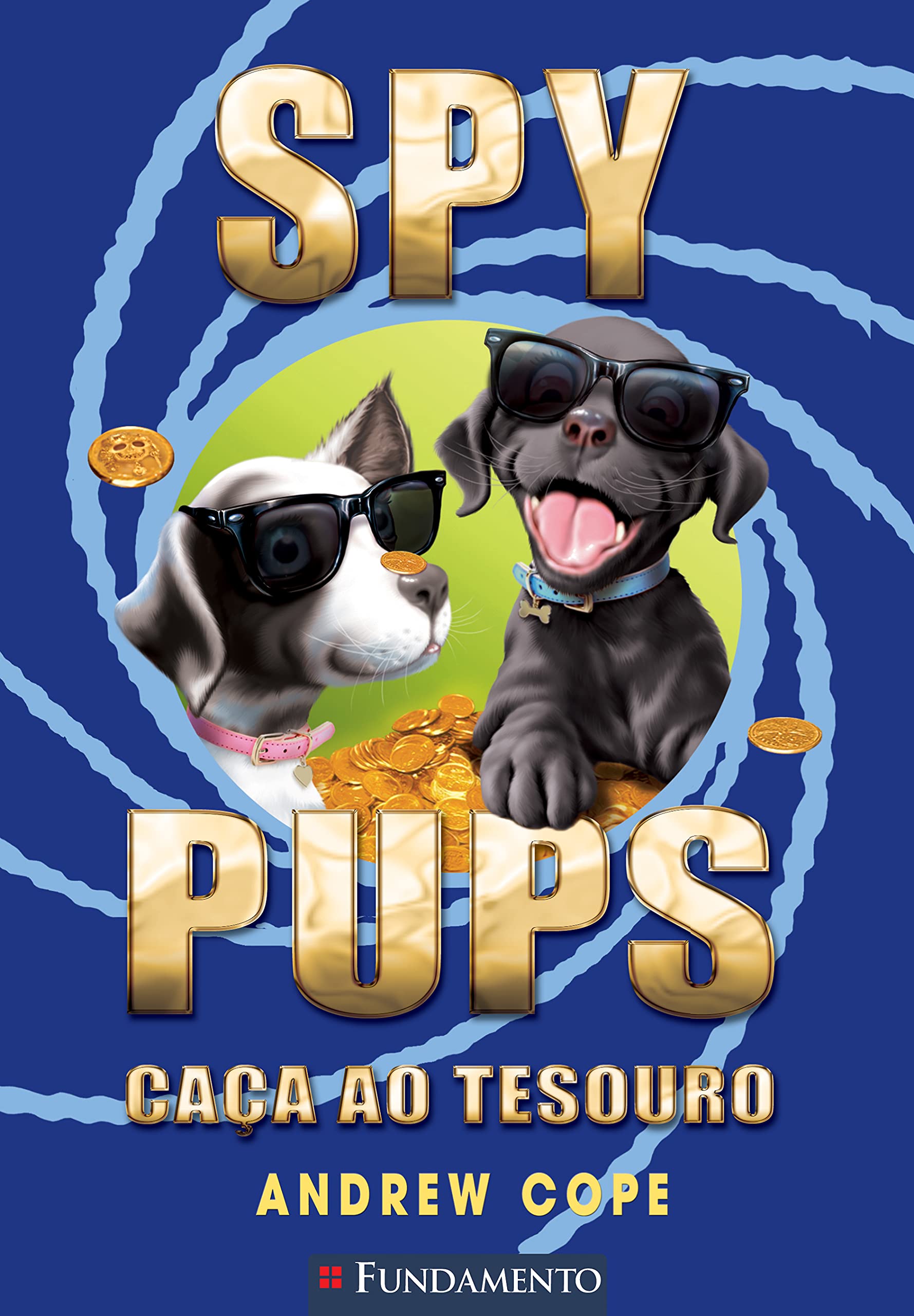 Spy Pups. Caca Ao Tesouro (Em Portuguese do Brasil) Books