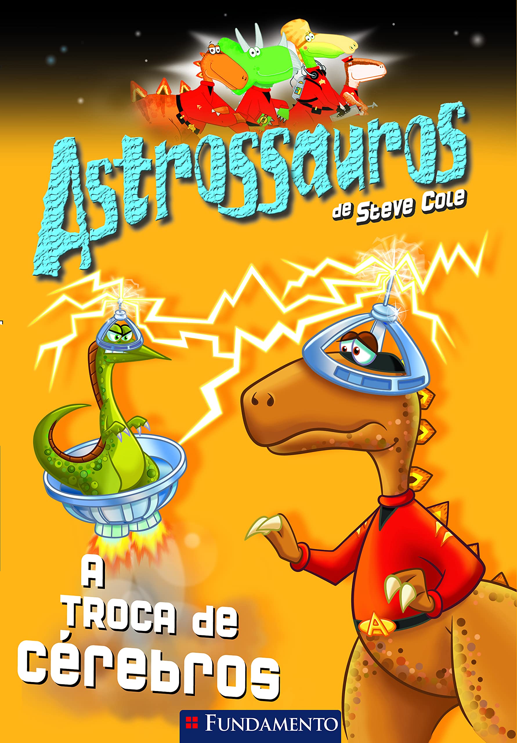 Astrossauros. A Troca de Cérebros (Em Portuguese do Brasil) Books
