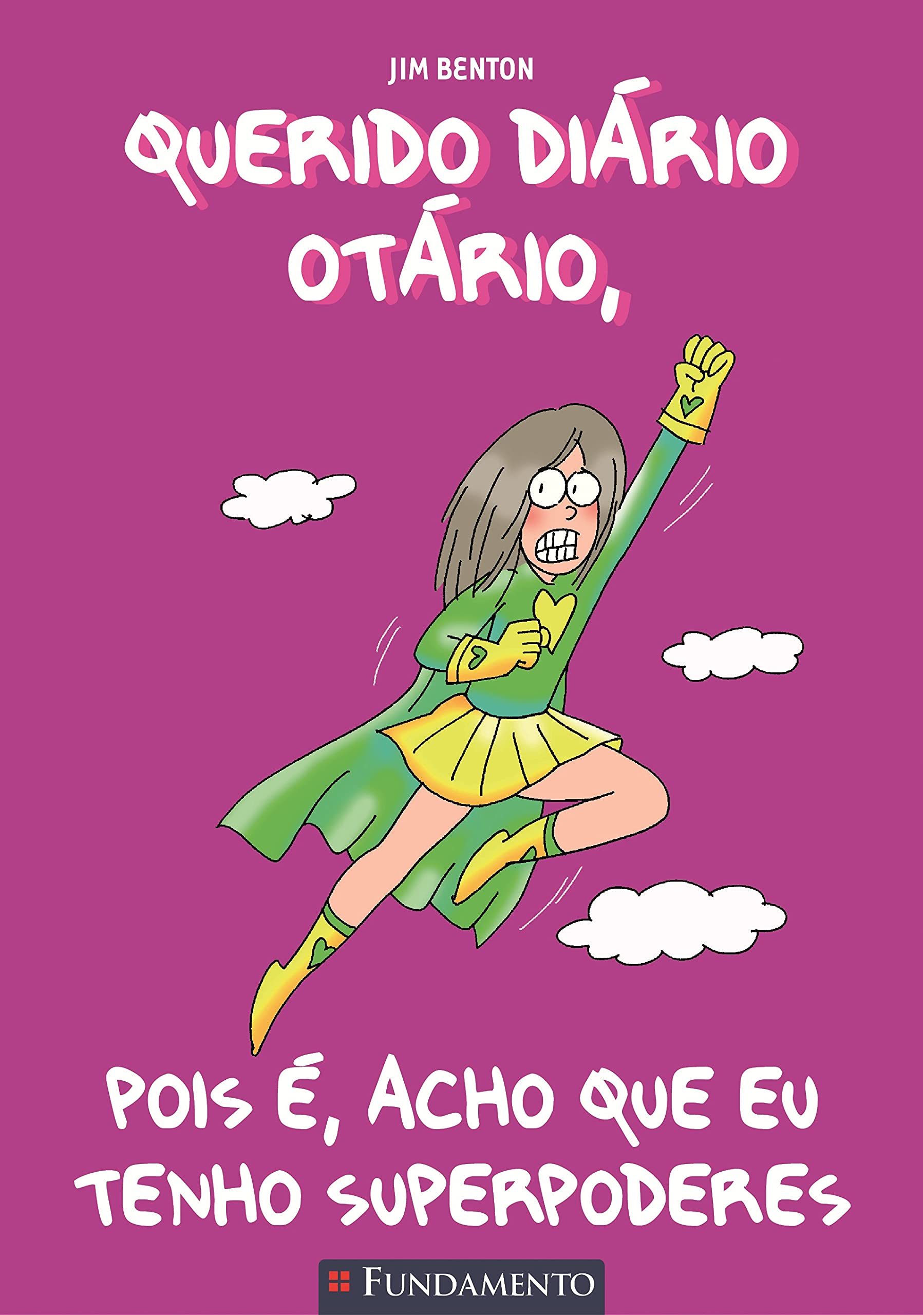 Querido Diário Otário. Pois É, Acho que Eu Tenho Superpoderes - Volume 11 (Em Portuguese do Brasil) Books