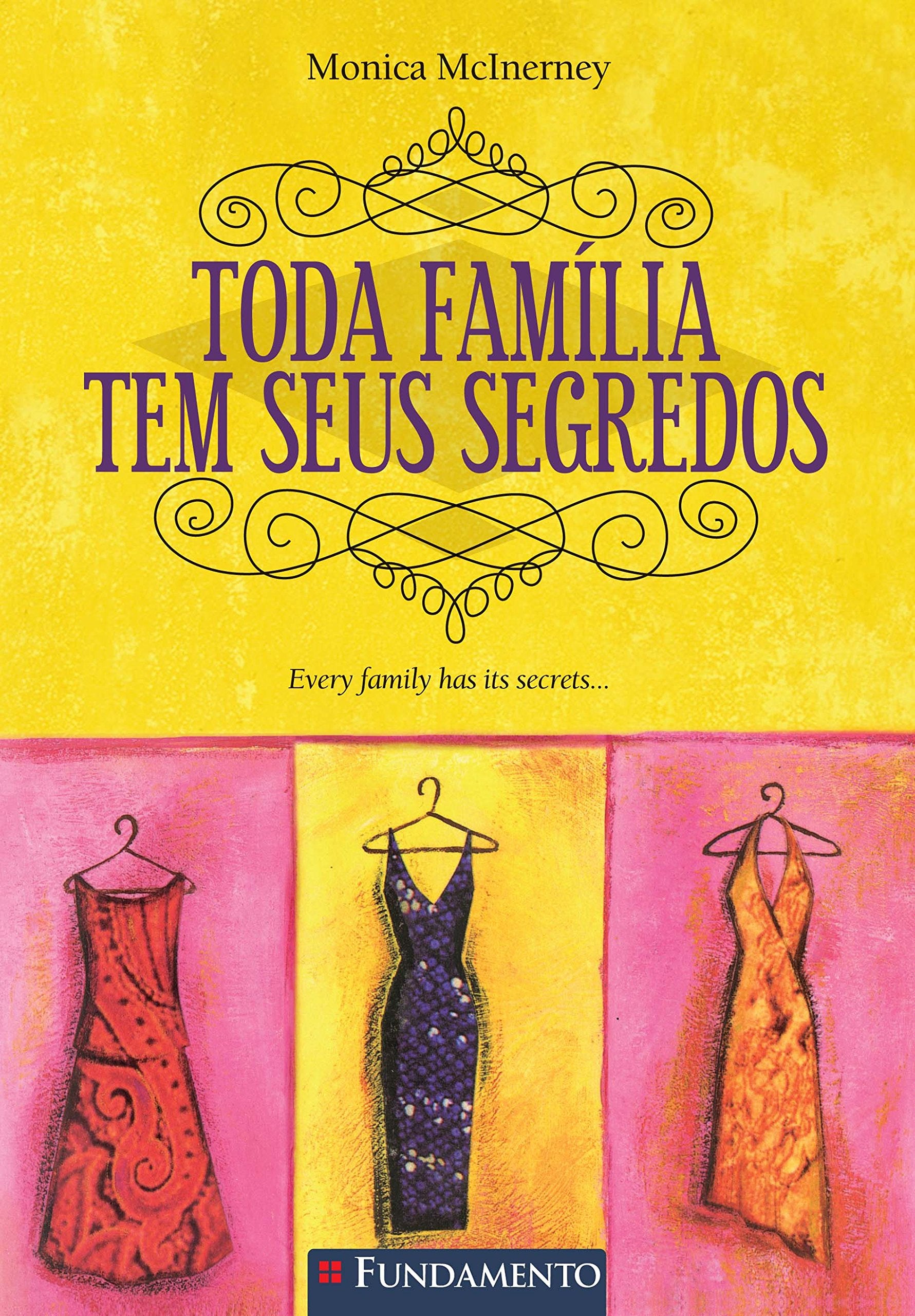 Toda Família Tem Seus Segredos (Em Portuguese do Brasil) Books