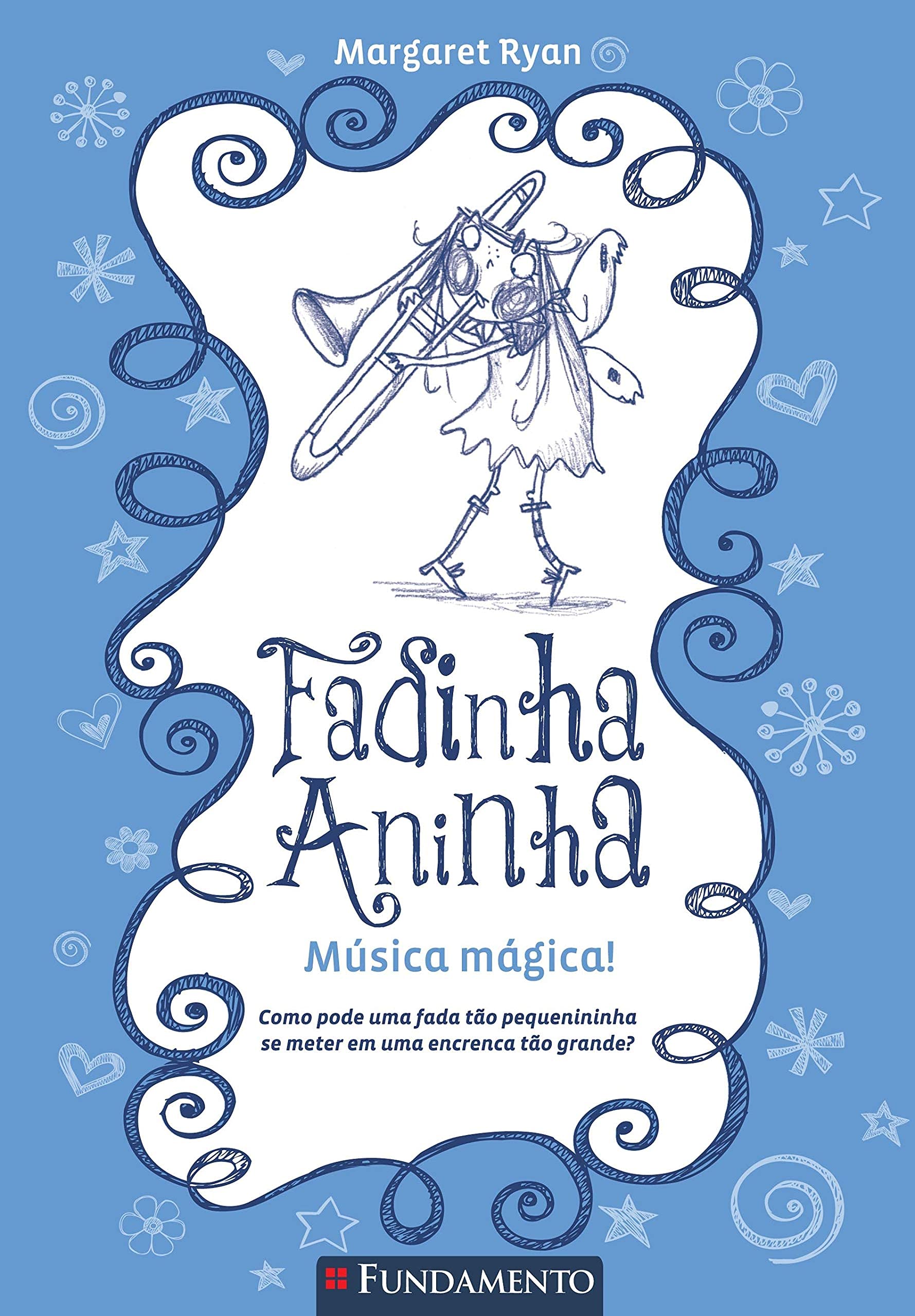 Fadinha Aninha 06 - Musica Magica - 2ª Ediçao (Em Portuguese do Brasil) Books