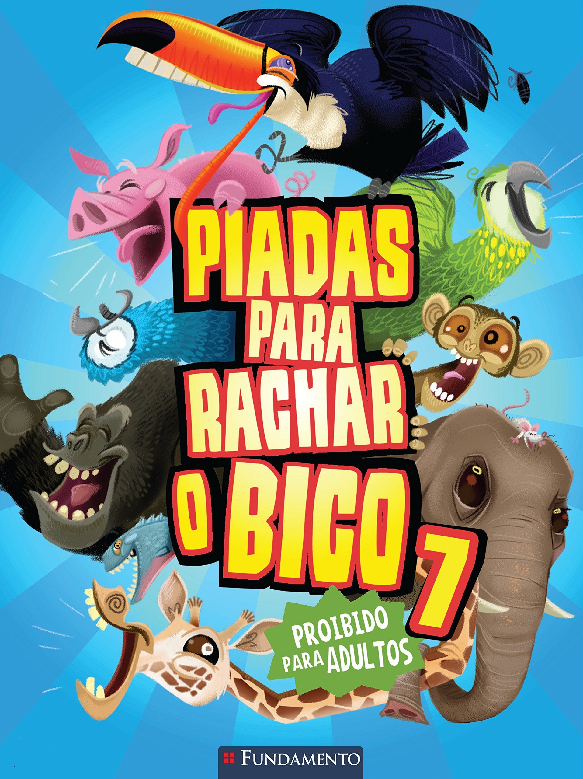 Piadas Para Rachar O Bico 7 (Em Portuguese do Brasil) Books