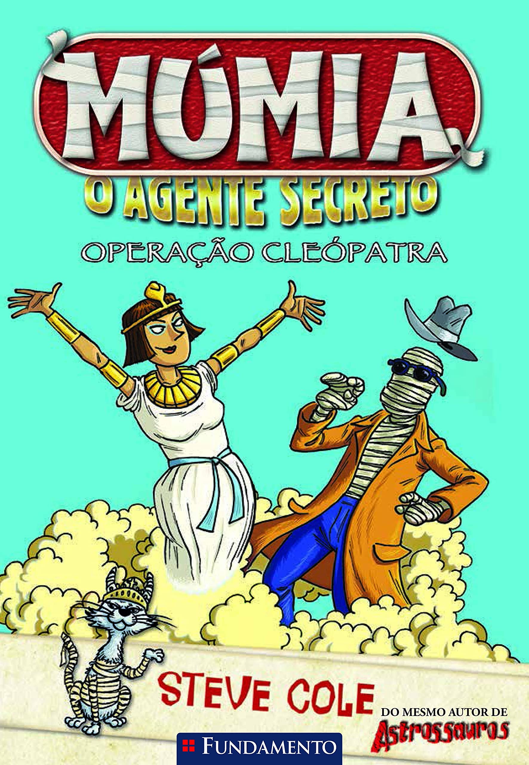 Mumia. O Agente Secreto. Operação Cleópatra Books