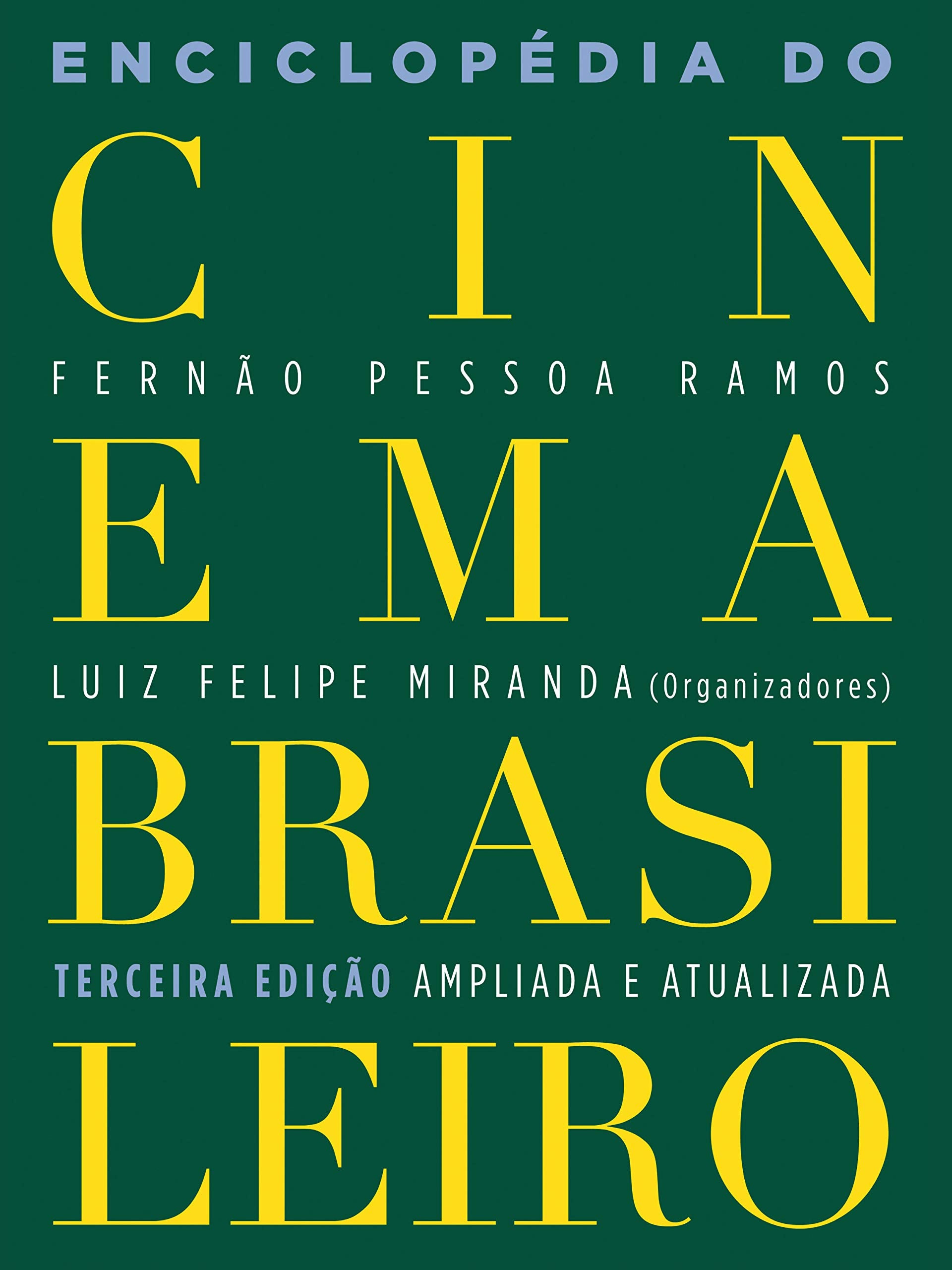 Enciclopédia Do Cinema Brasileiro (Em Portuguese do Brasil) Books