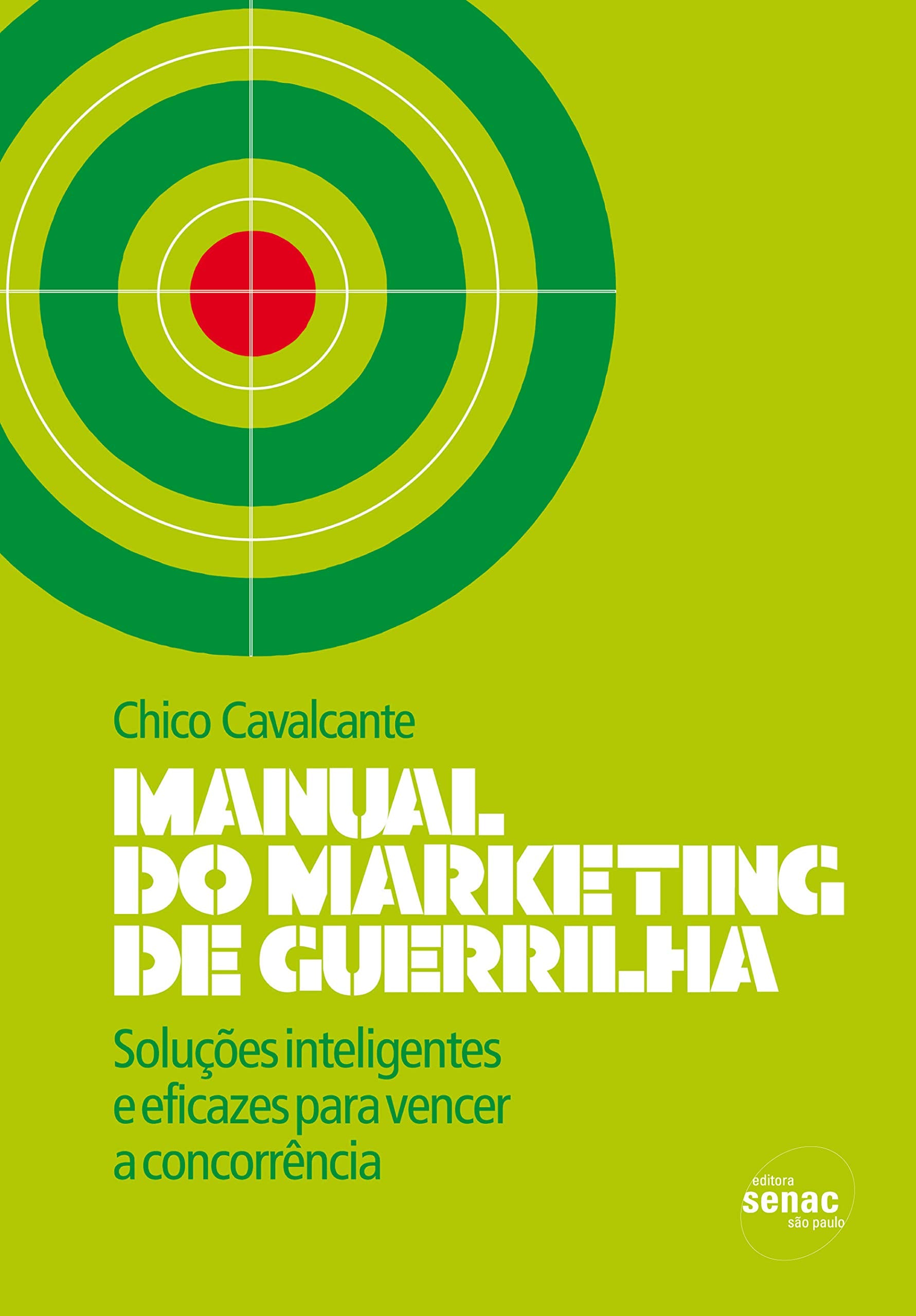 Manual Do Marketing De Guerrilha (Em Portuguese do Brasil) Books